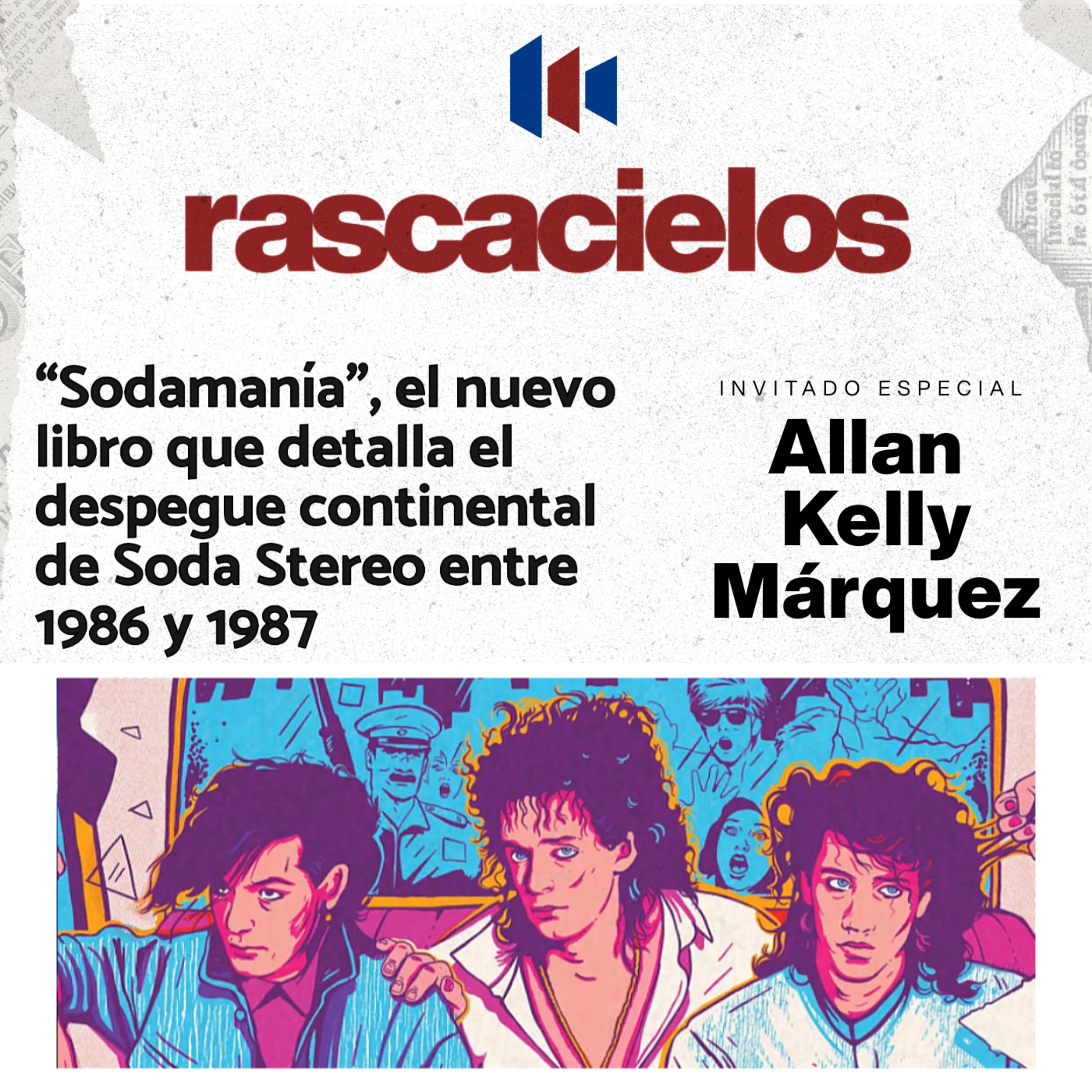 Soda Stereo 86/87: la gira que desató la Sodamanía episode artwork