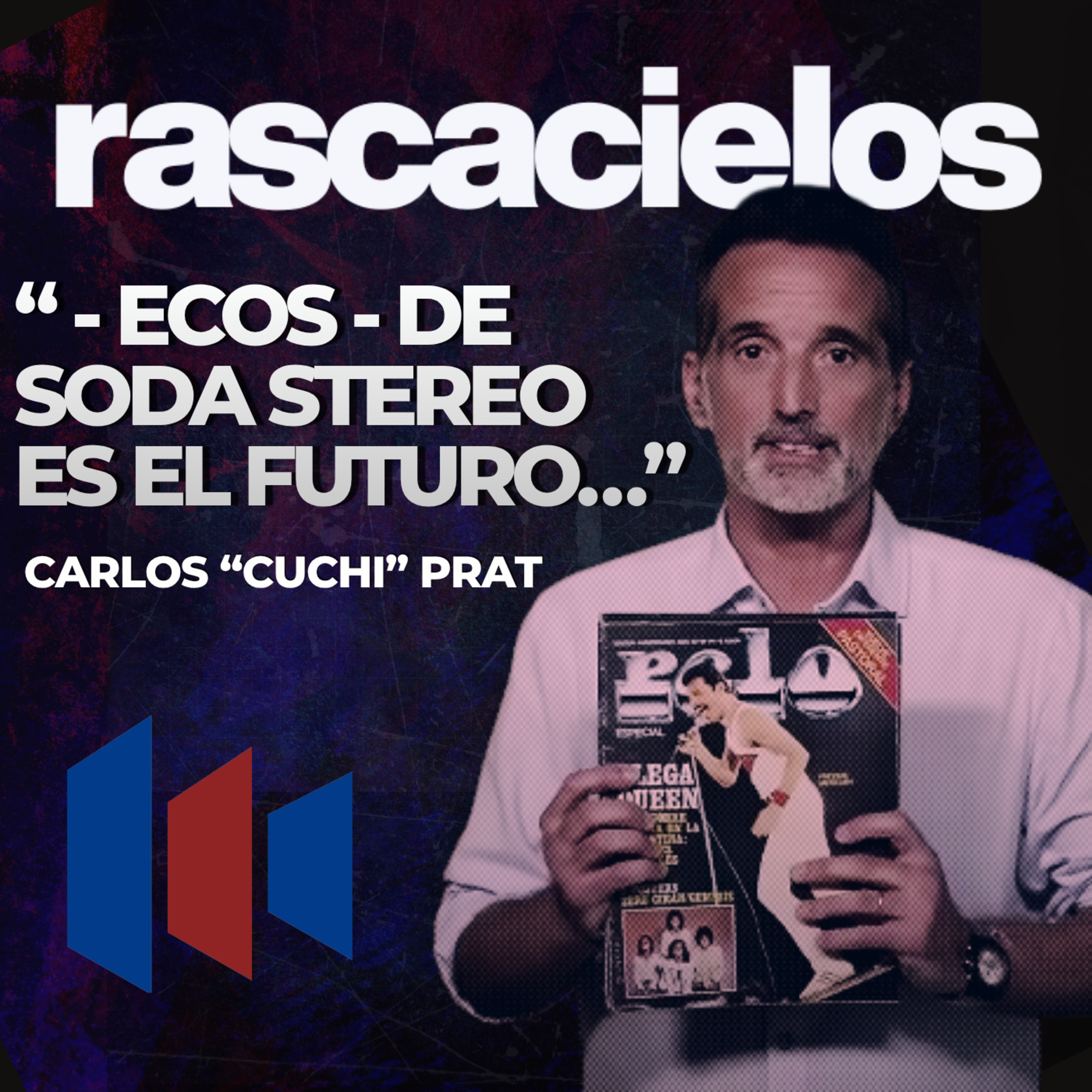 "-Ecos- de Soda Stereo es un juego de seducción con el público" Carlos "Cuchi" Prat episode artwork