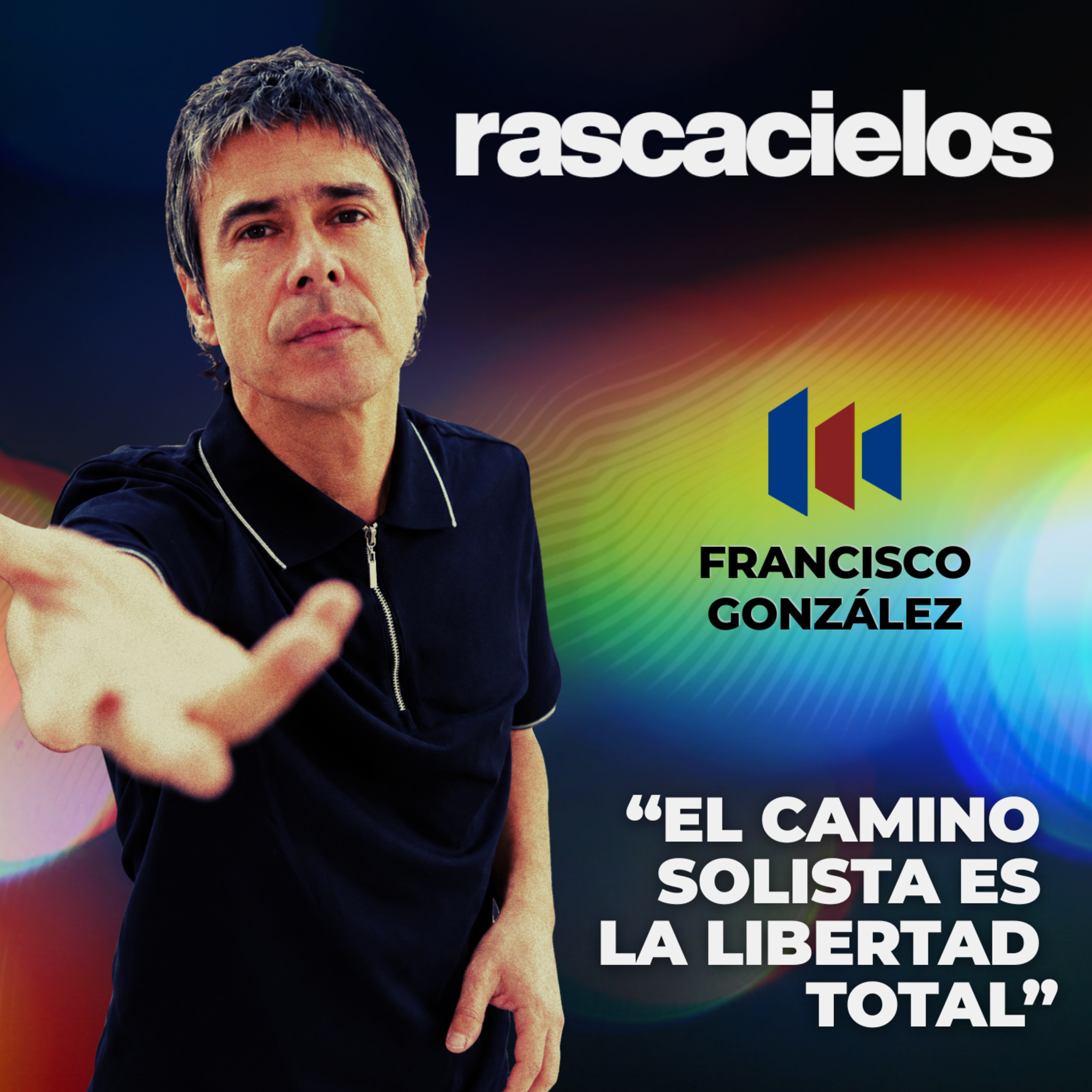 Francisco González: "El camino solista es la libertad total". episode artwork
