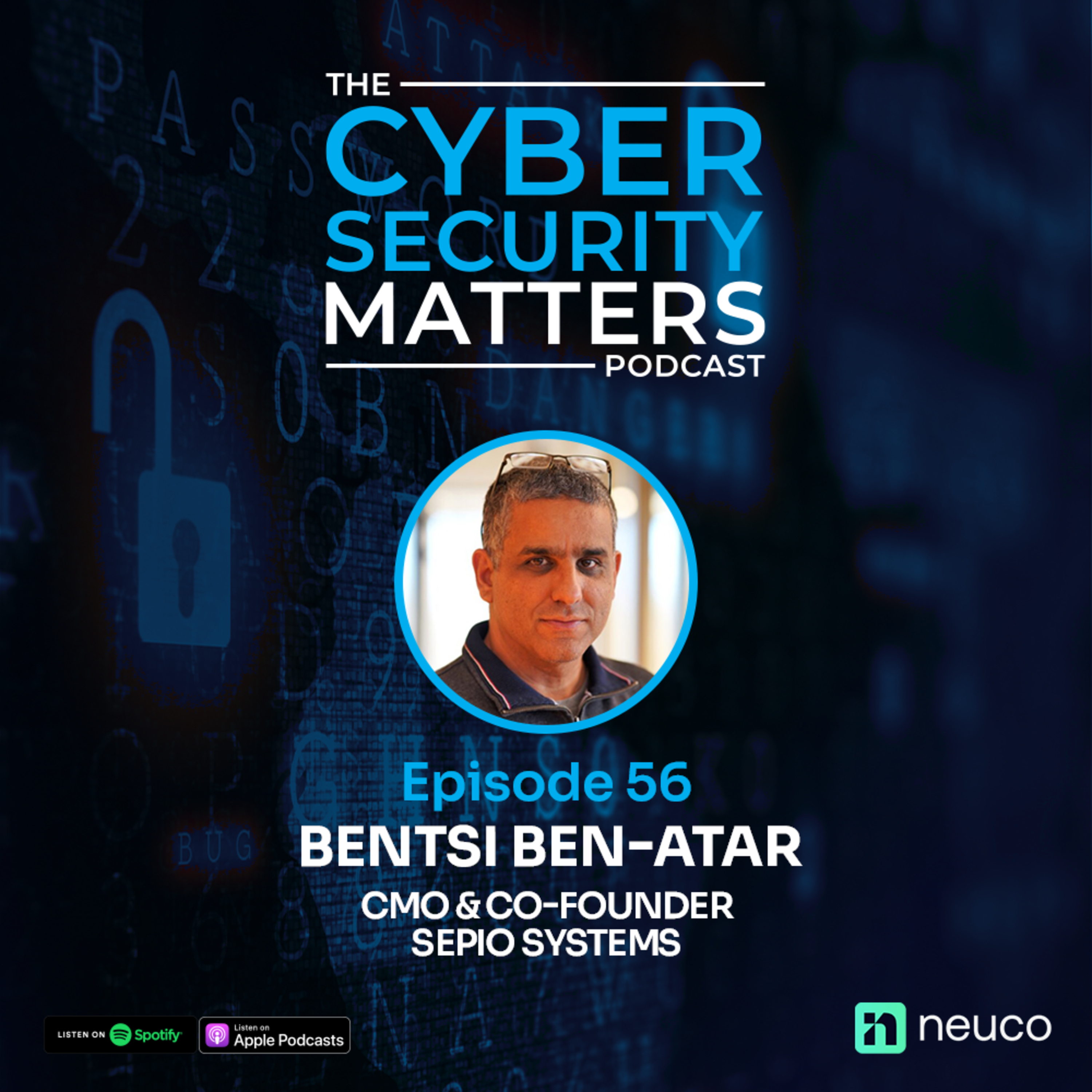Hardware Security Threats & Supply Chain Risks - Ep 56 - Bentsi Ben-Atar, Sepio Systems episode artwork