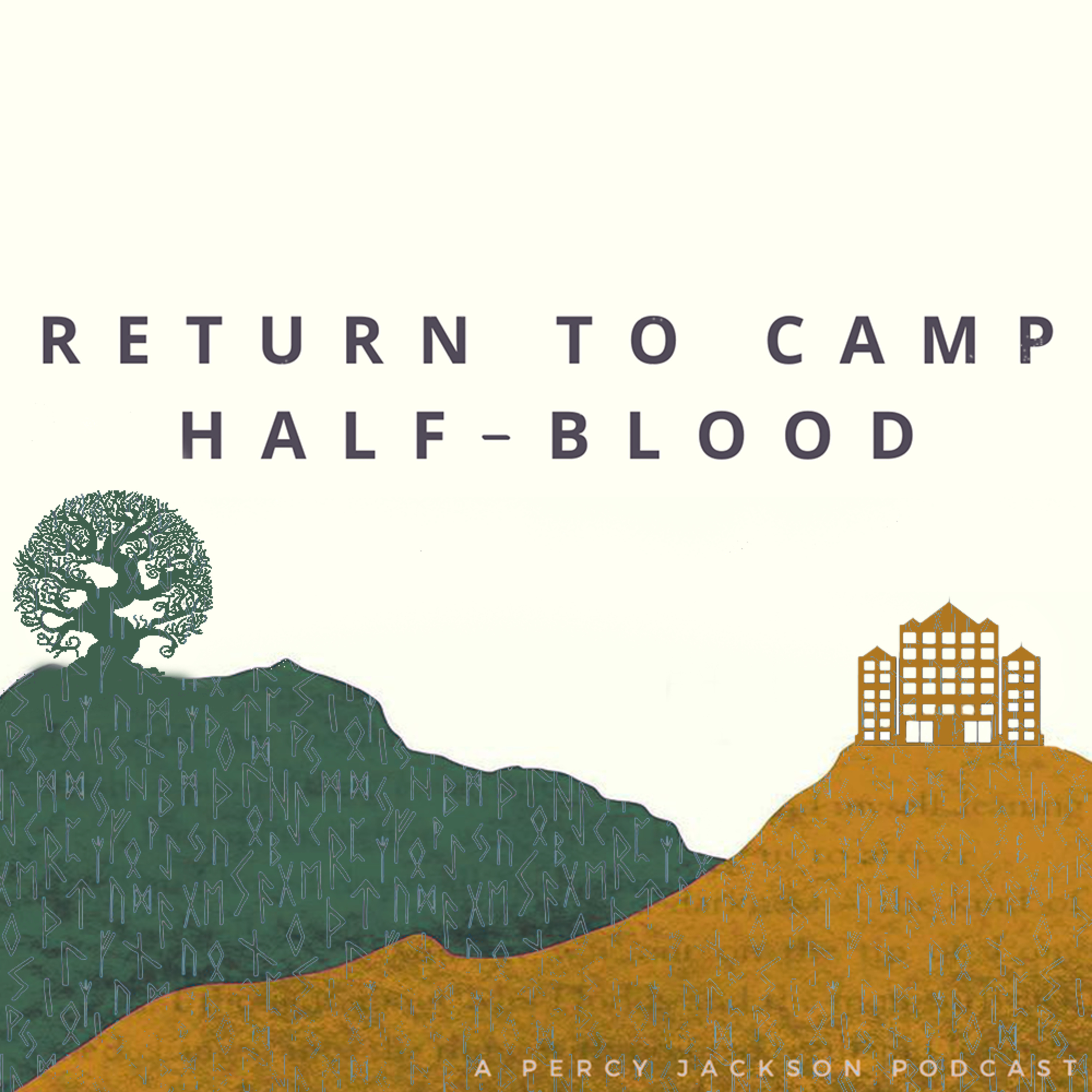 Return to Camp Half-Blood: A Percy Jackson Podcast