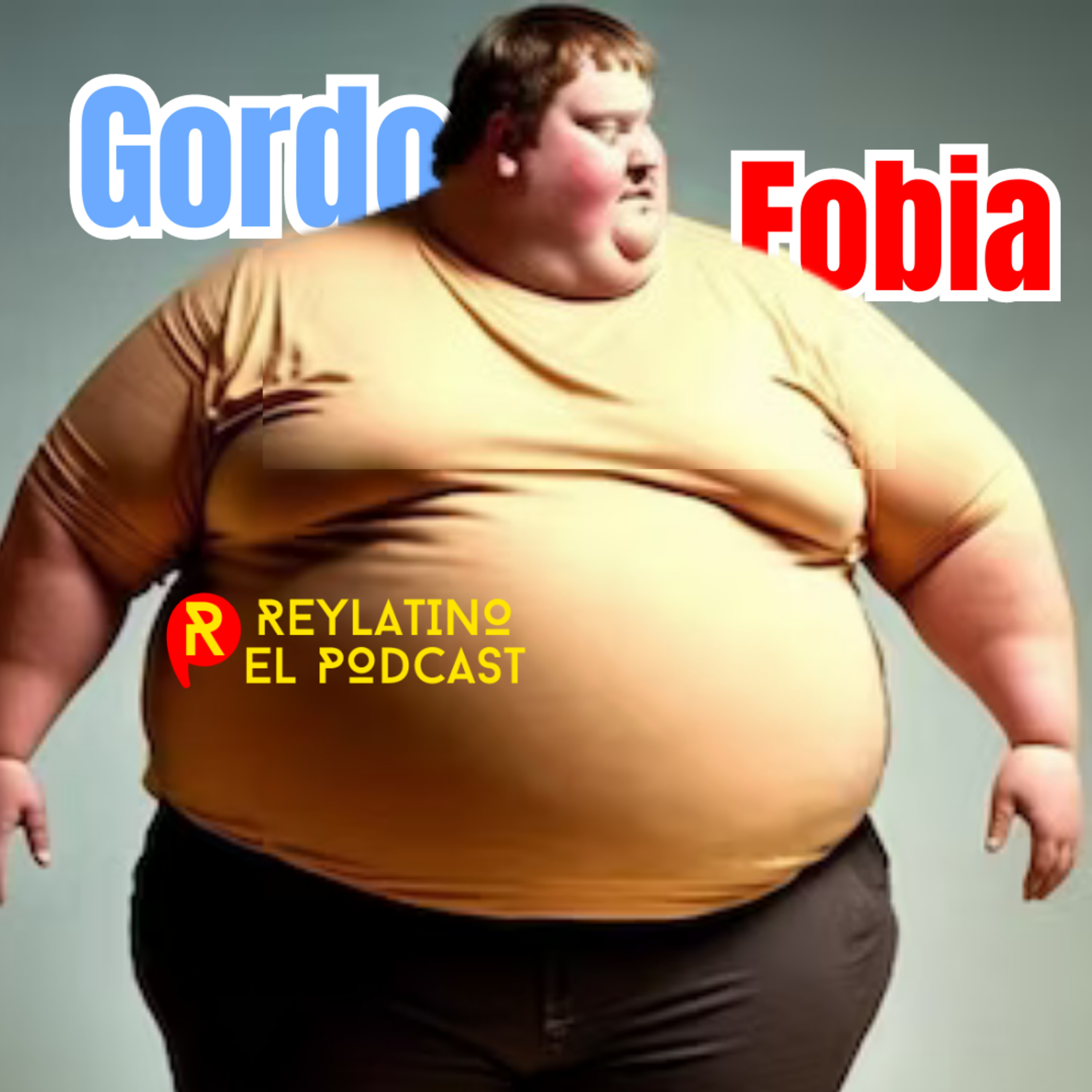 cover of episode GORDOFOBIA