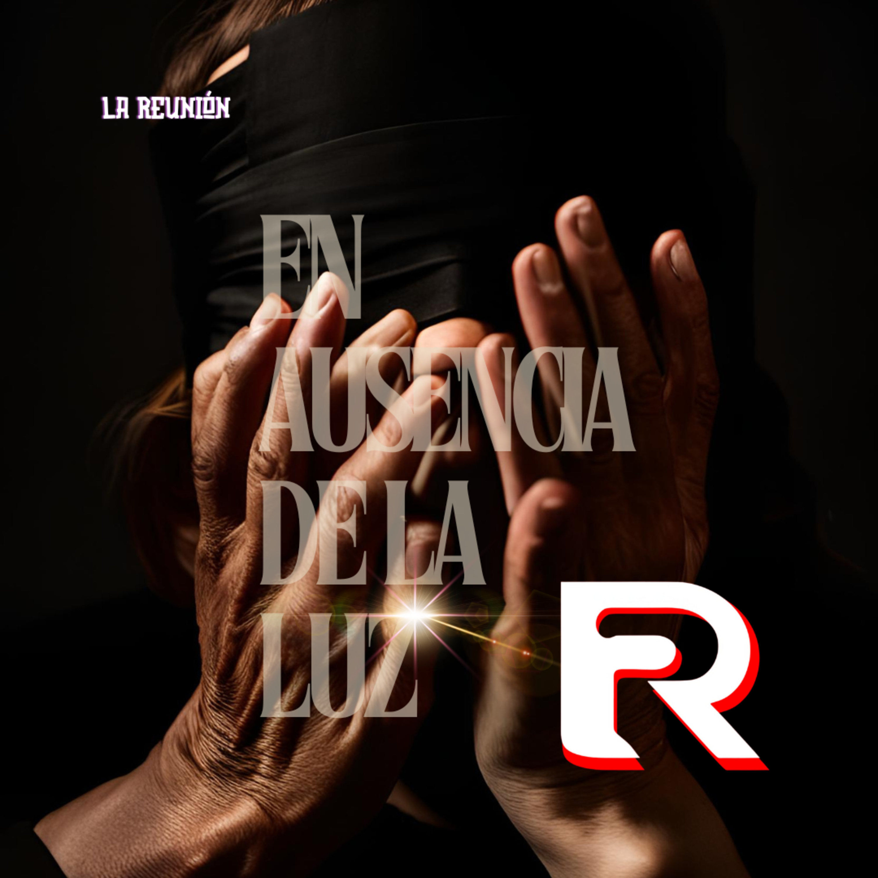 cover of episode EN LA AUSENCIA DE LA LUZ