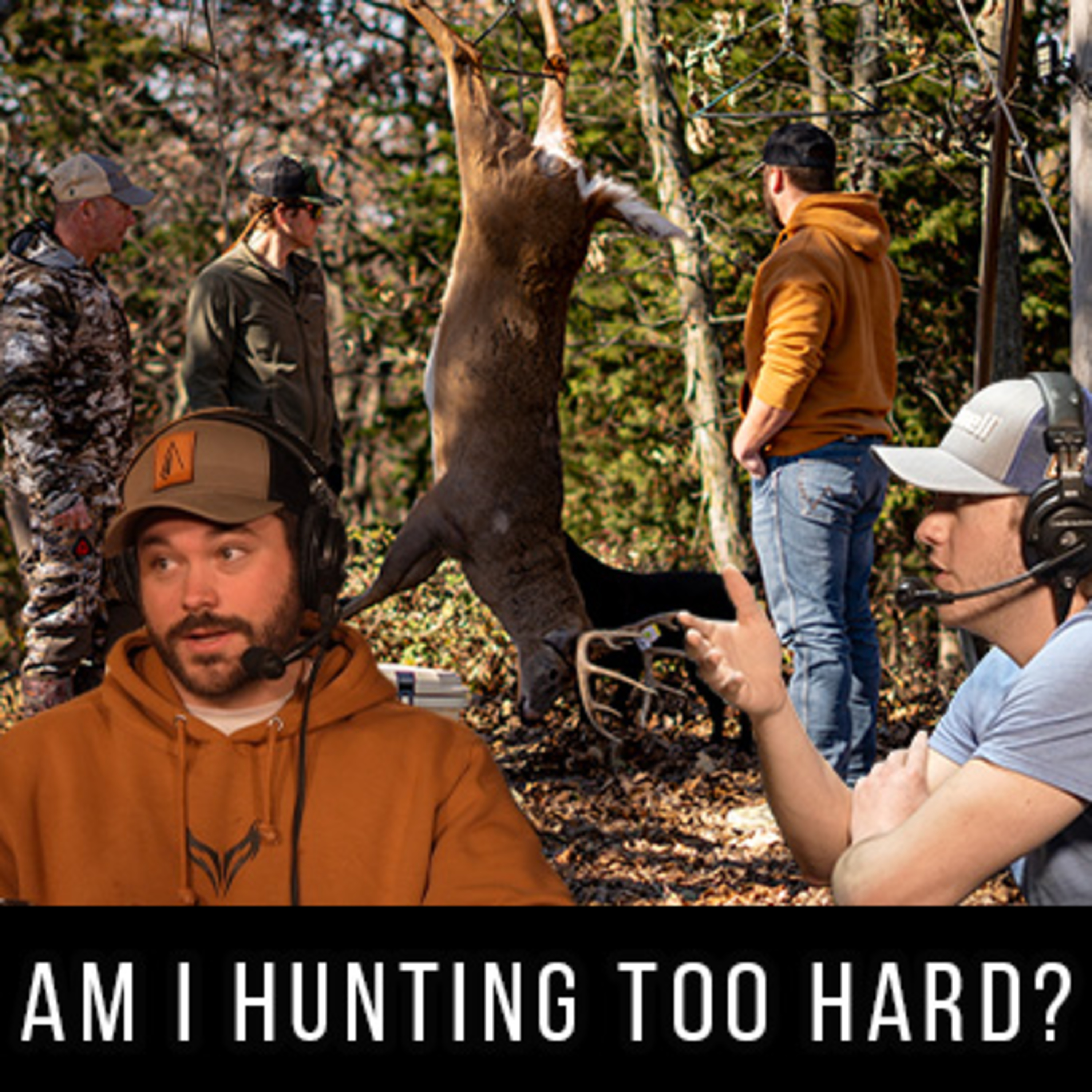 Am I Hunting Too Hard? episode artwork