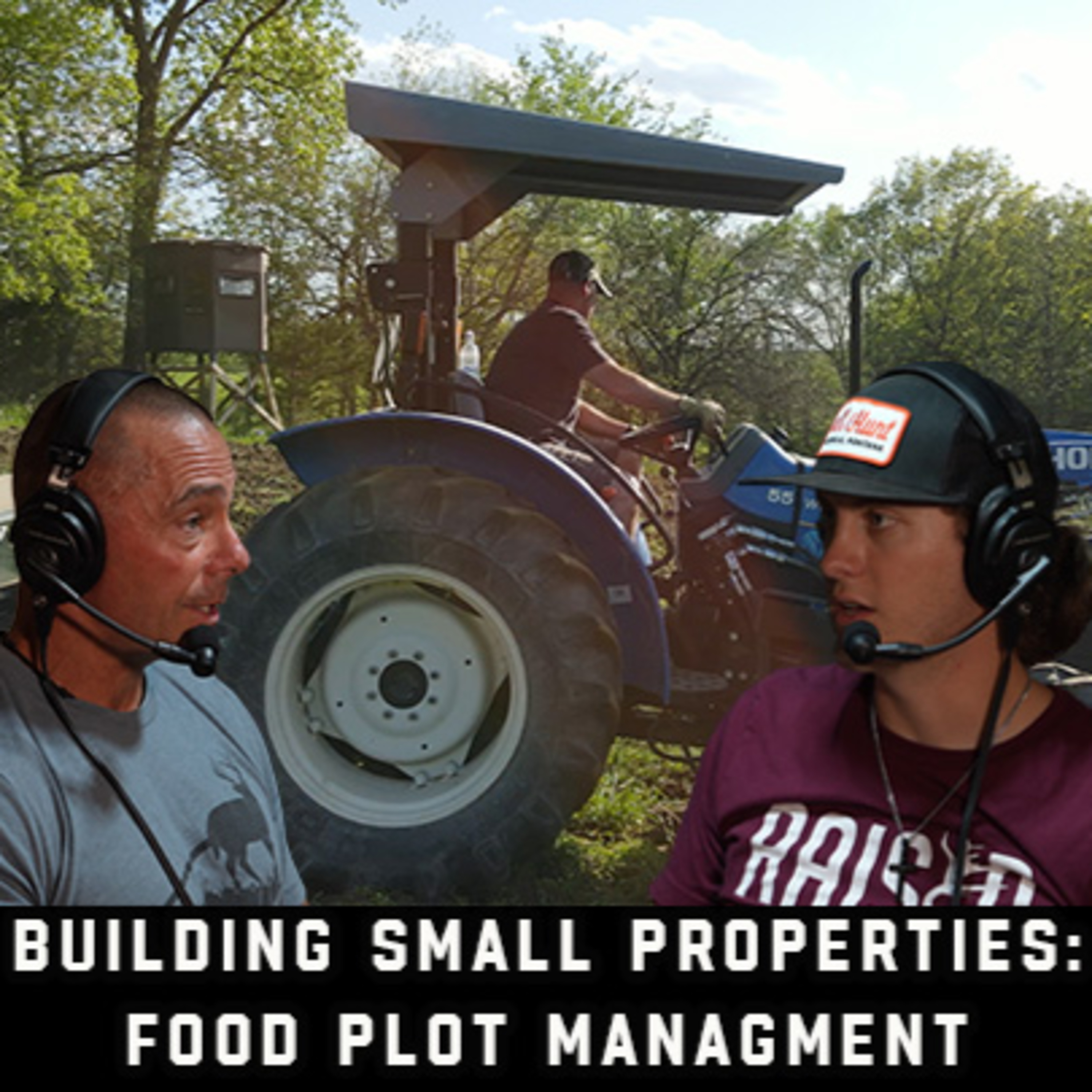 Building Small Properties: Food Plot Management