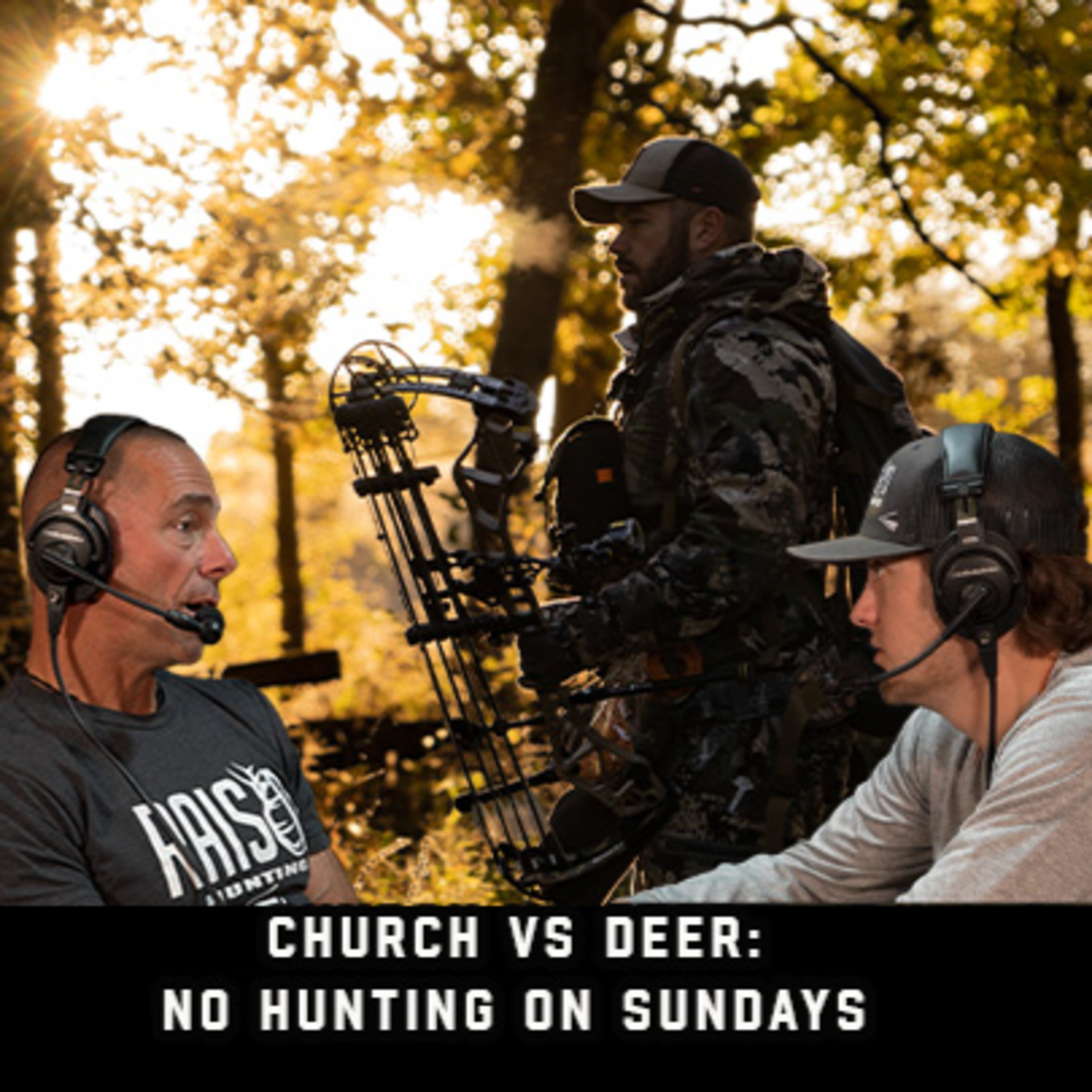 Church Vs Deer: No Hunting On Sundays episode artwork