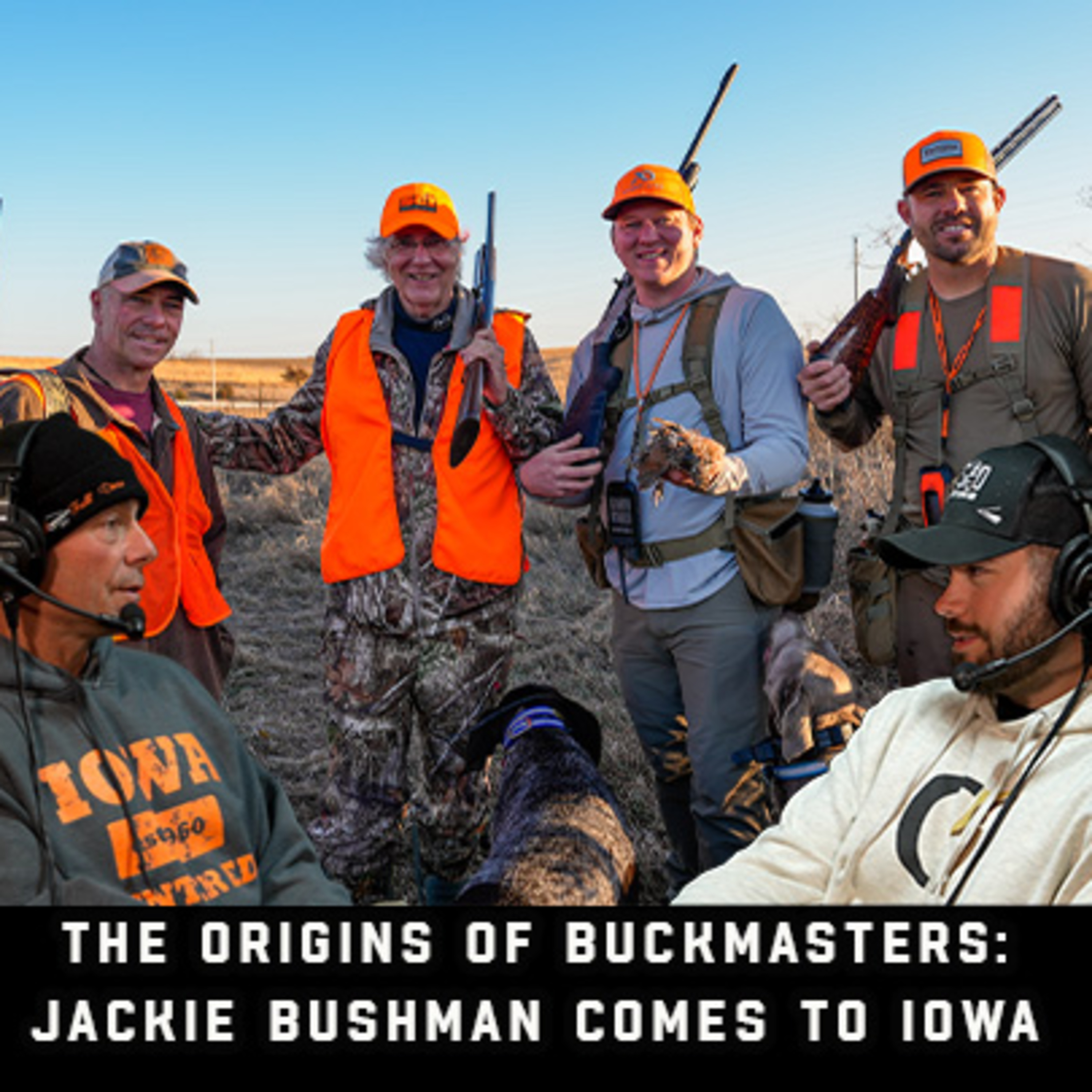 The Origins Of Buckmasters: Jackie Bushman Comes To Iowa  episode artwork