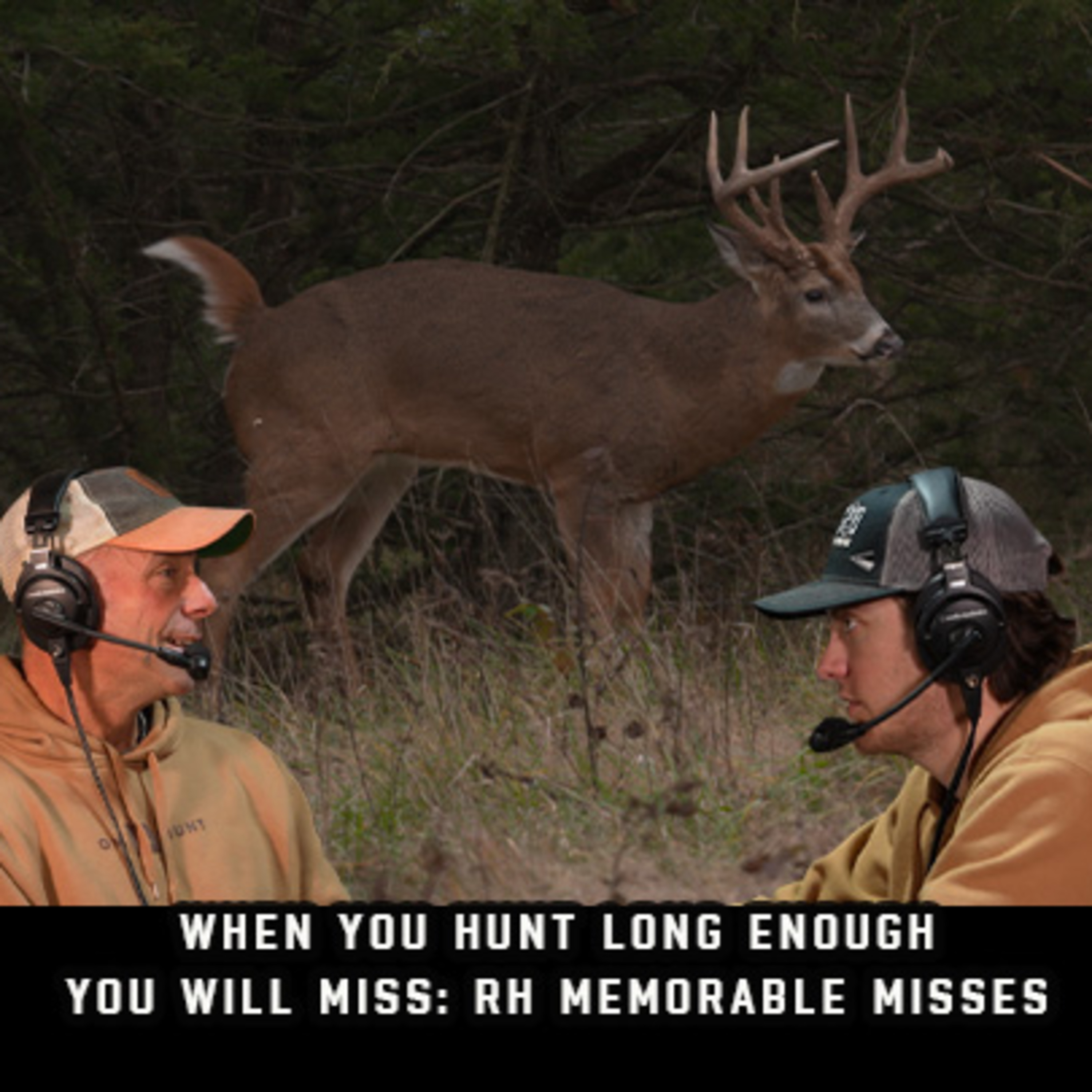 When You Hunt Long Enough You Will Miss: RH Memorable Misses