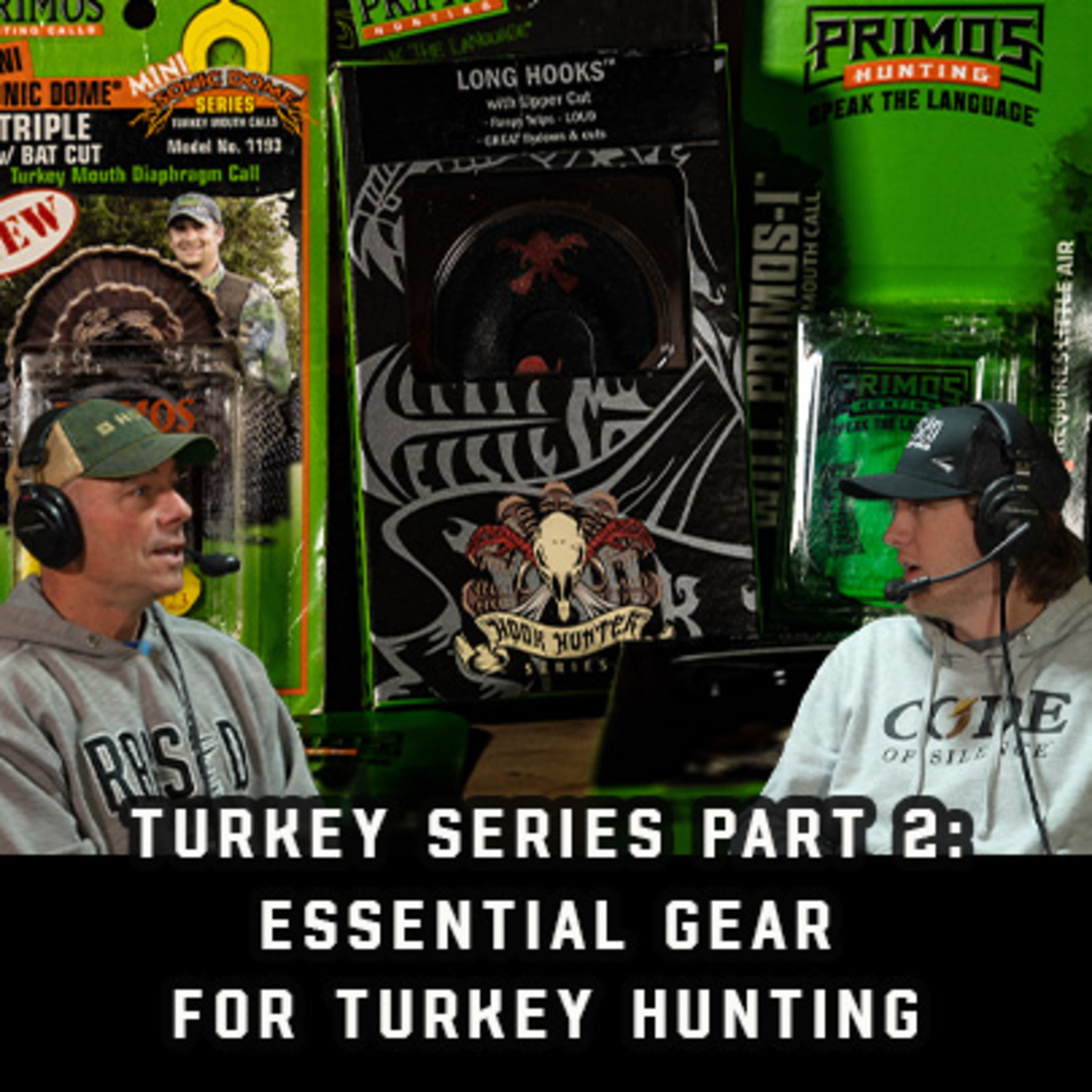 Turkey Series Part 2: Essential Gear For Turkey Hunting | Raised Hunting Podcast #140