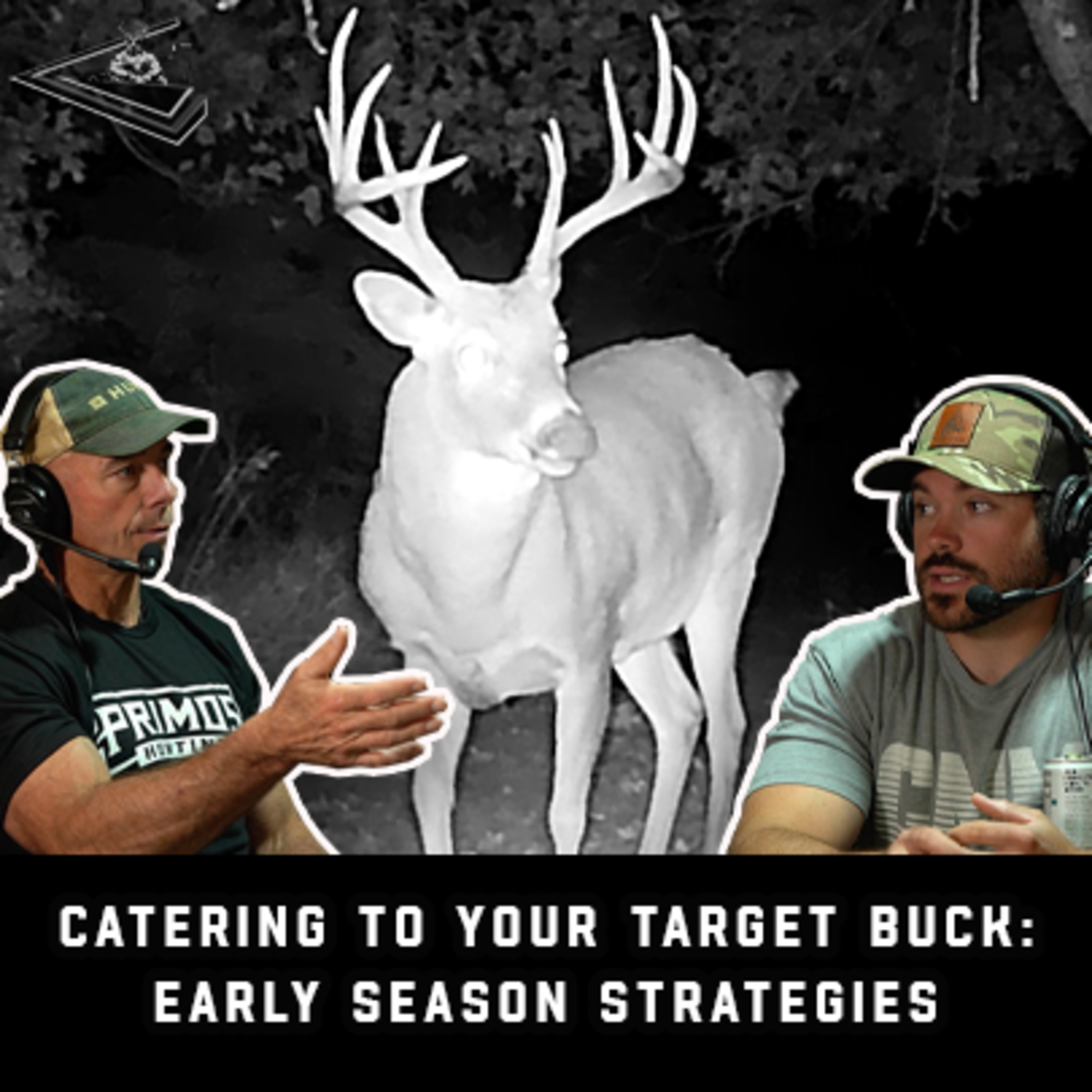 Catering To Your Target Buck: Early Season Strategies | Raised Hunting Podcast #169 episode artwork