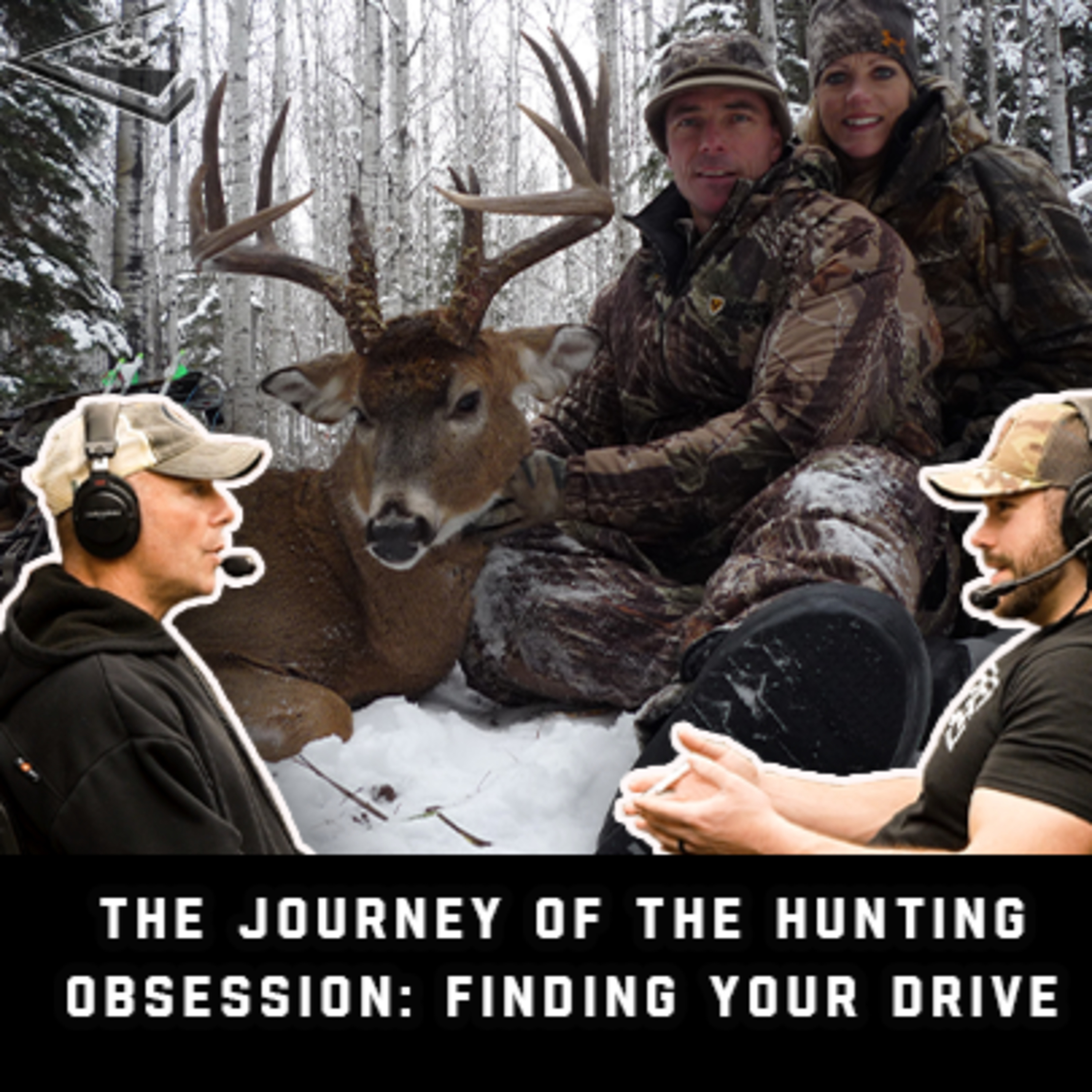 The Journey of The Hunting Obsession: Finding Your Drive | Raised Hunting Podcast #187 episode artwork