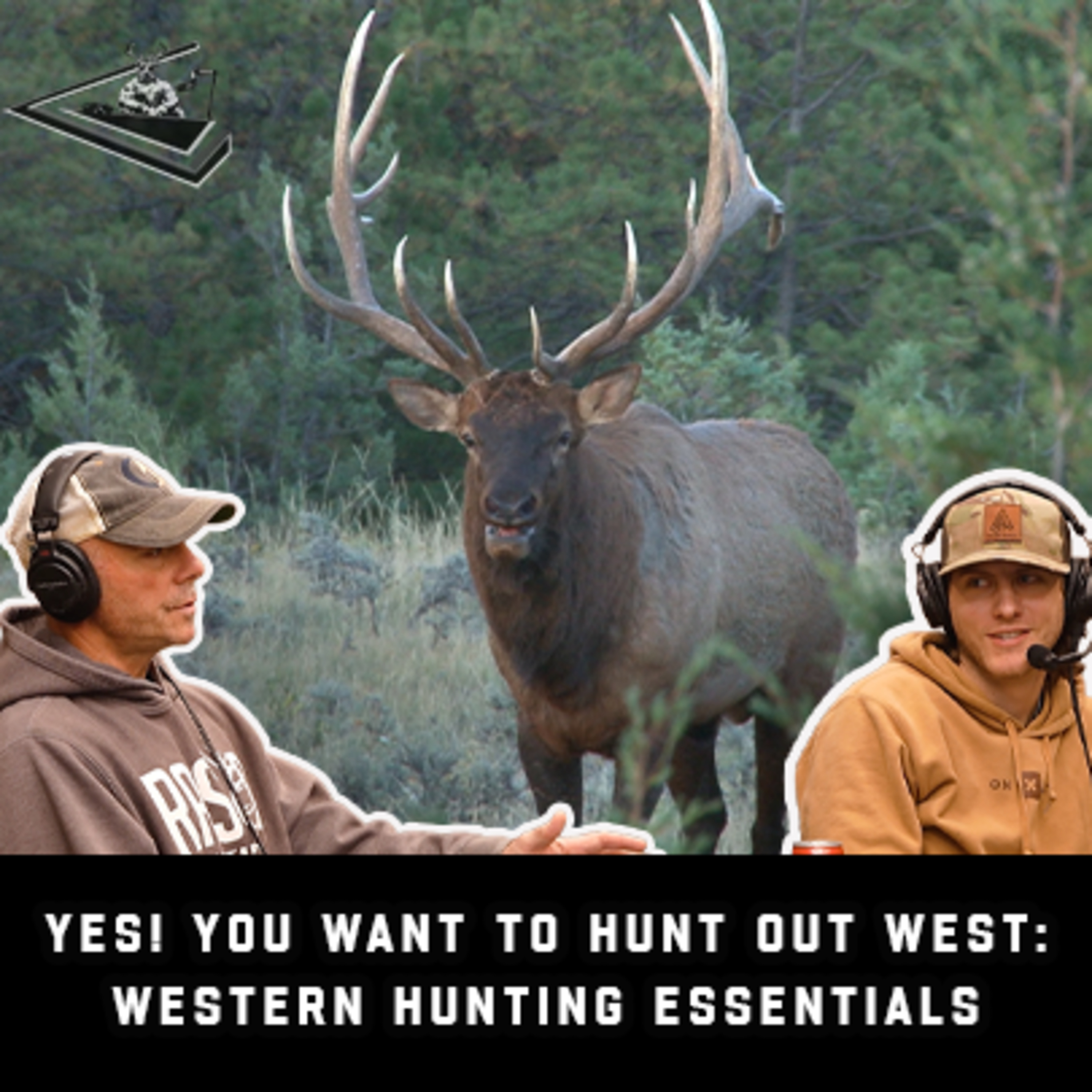 Yes! You Want To Hunt Out West: Western Hunting Essentials | Raised Hunting Podcast #192 episode artwork