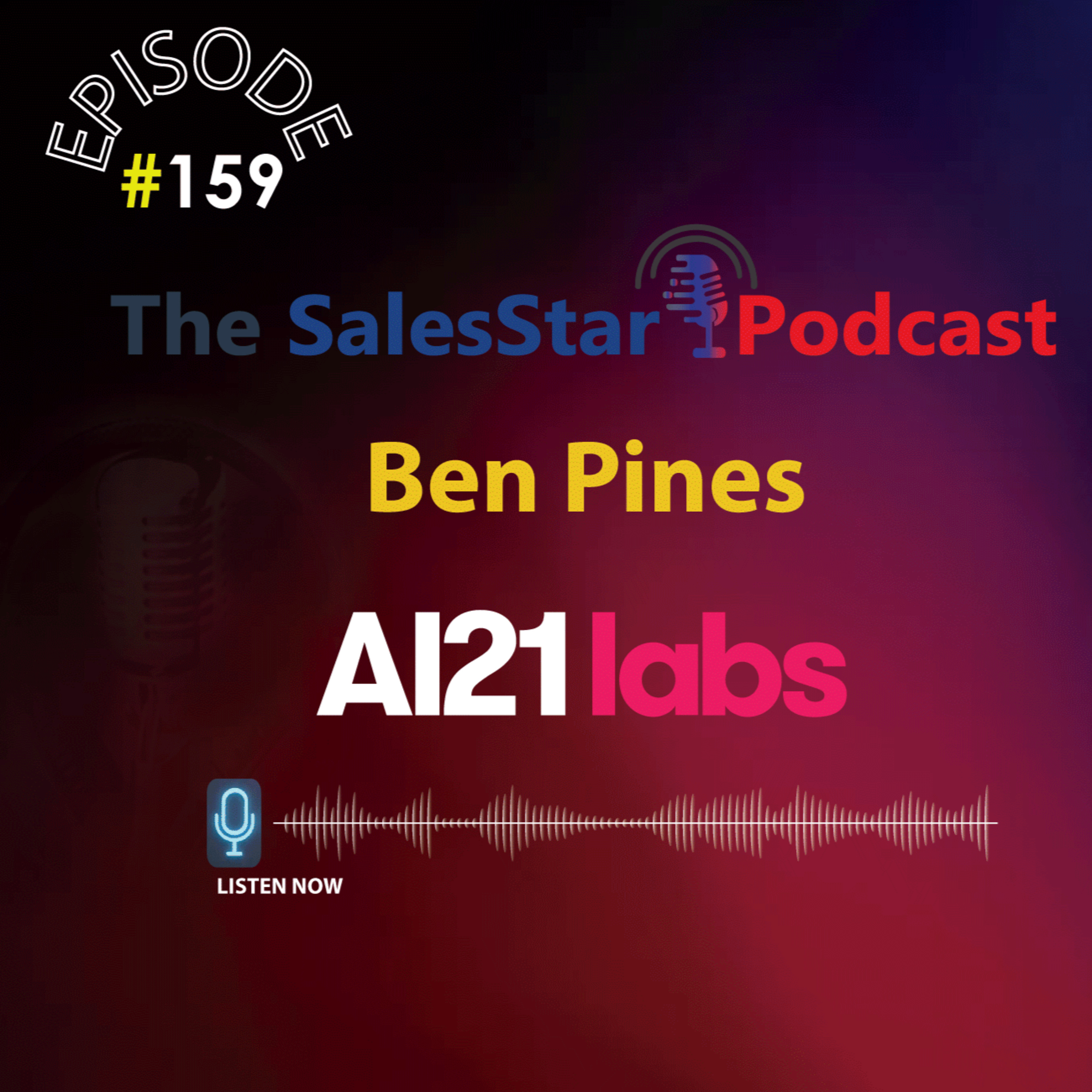 Episode 159: The Benefits of AI in Content Development, Marketing and Sales with Ben Pines, Director of Content at AI21.com