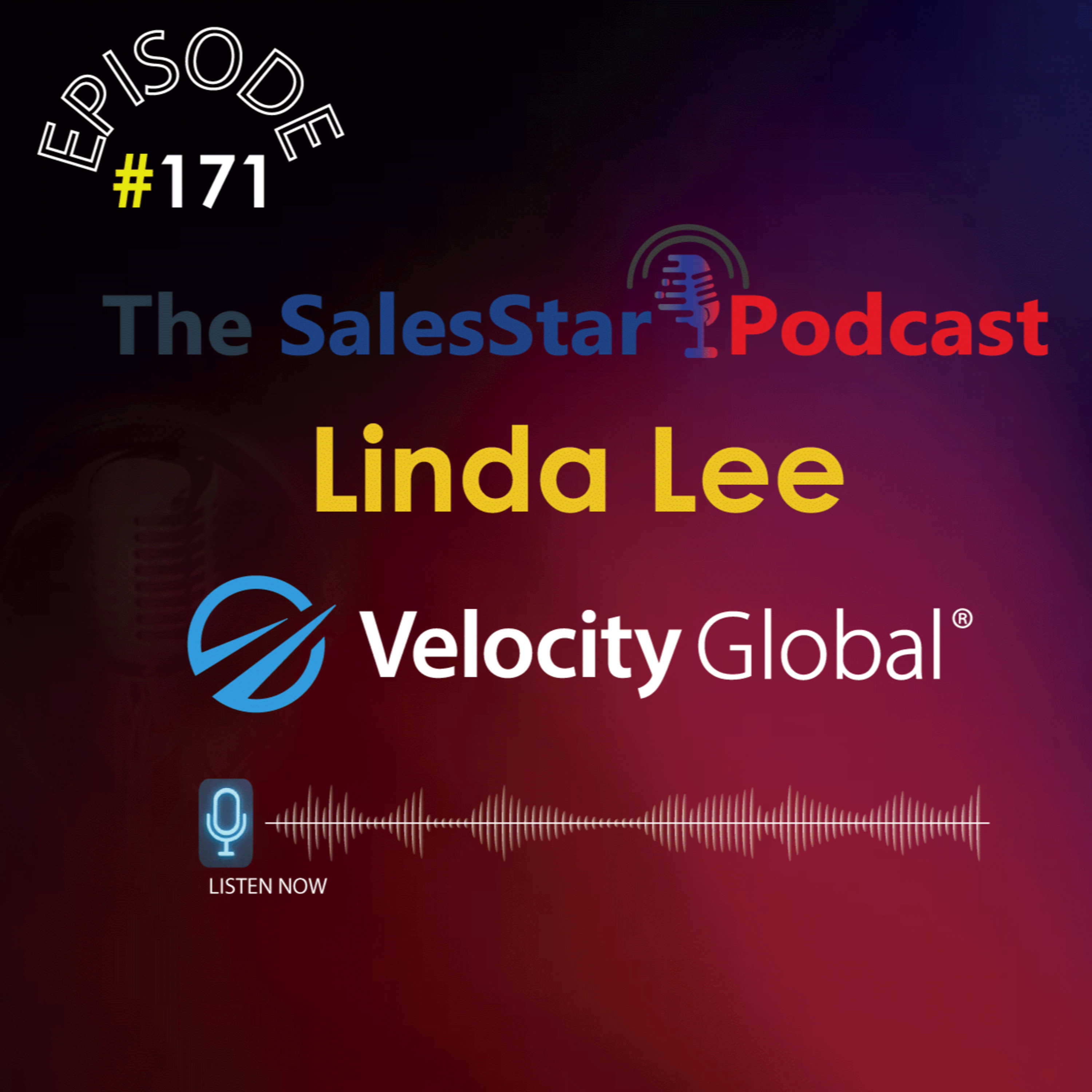 Episode 171: People Culture and its Impact on Business Growth: with Linda Lee - Chief People and Culture Officer, Velocity Global