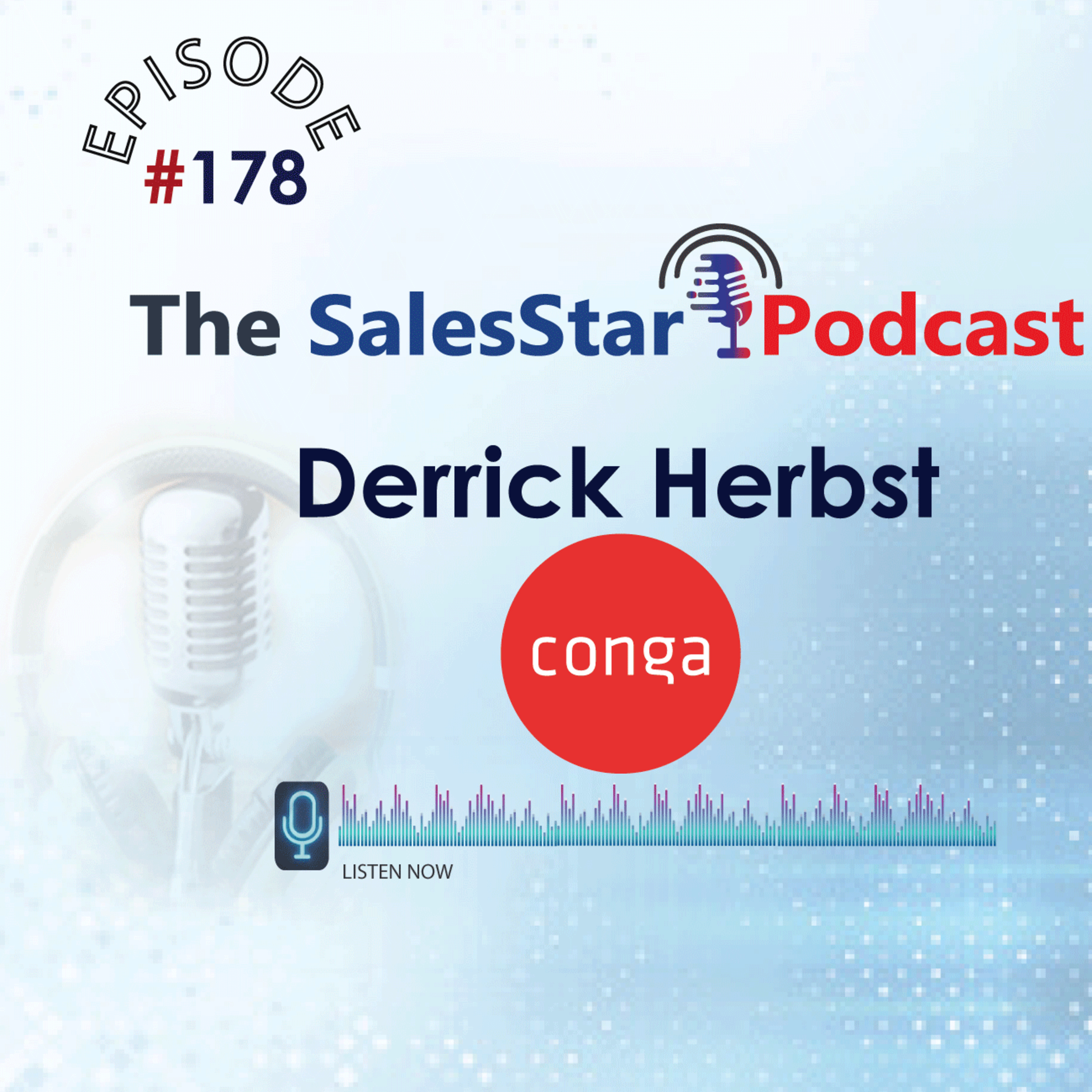 Episode 178: RevOps and Revenue Generation Best Practices with Derrick Herbst, Director - Business Transformation at Conga
