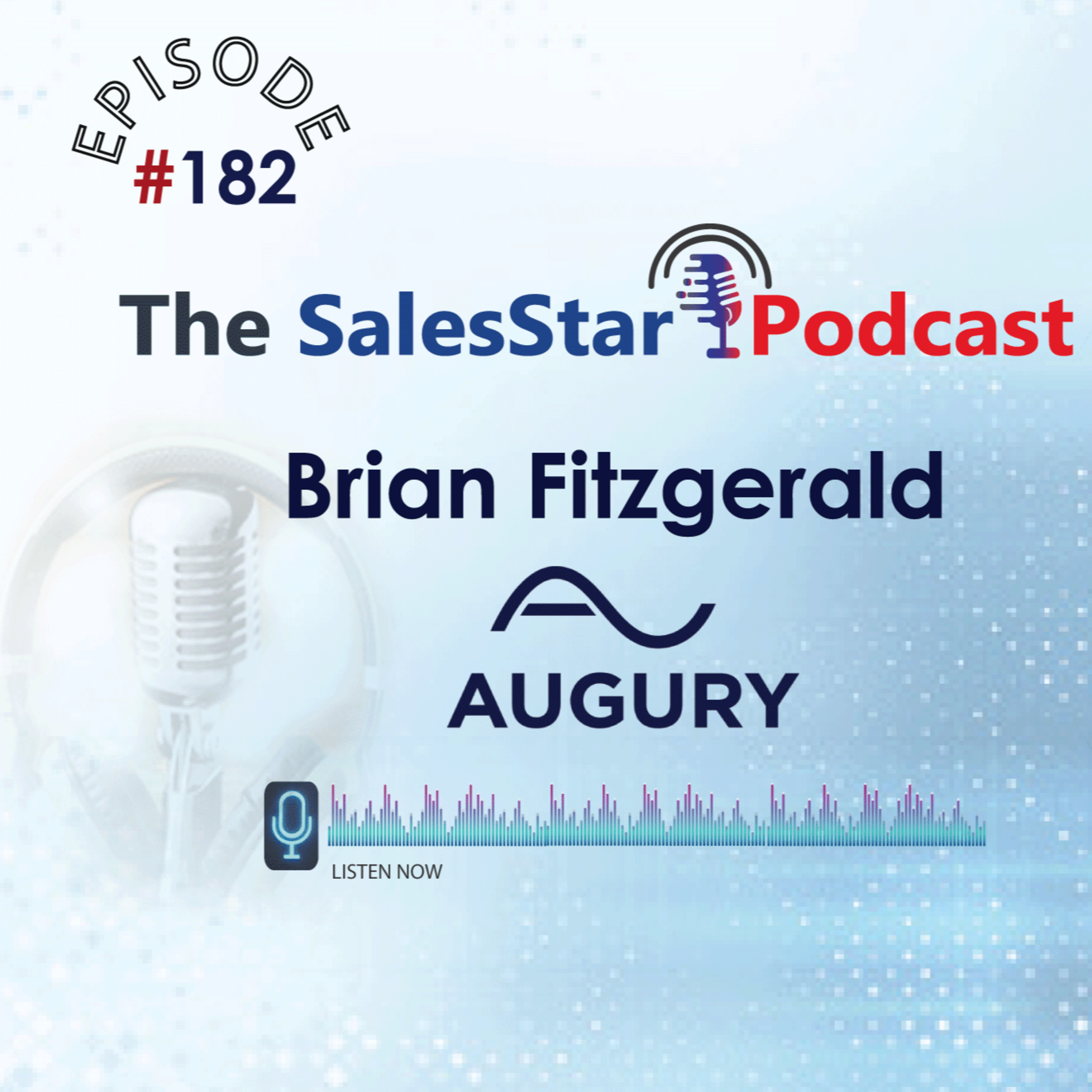 Episode 182: Improving Technology Sales Renewal Processes: with Brian Fitzgerald, Chief Revenue Officer, Augury