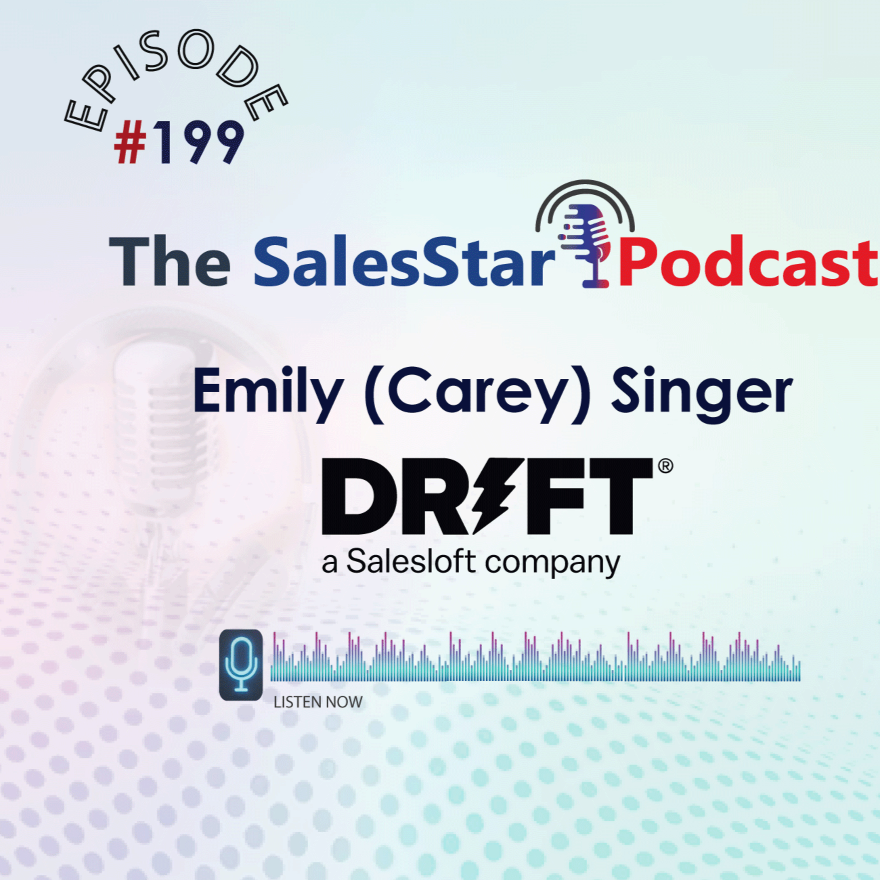 Episode 199: Top Trends in Modern B2B Marketing with Emily Singer, Head of Marketing at Drift