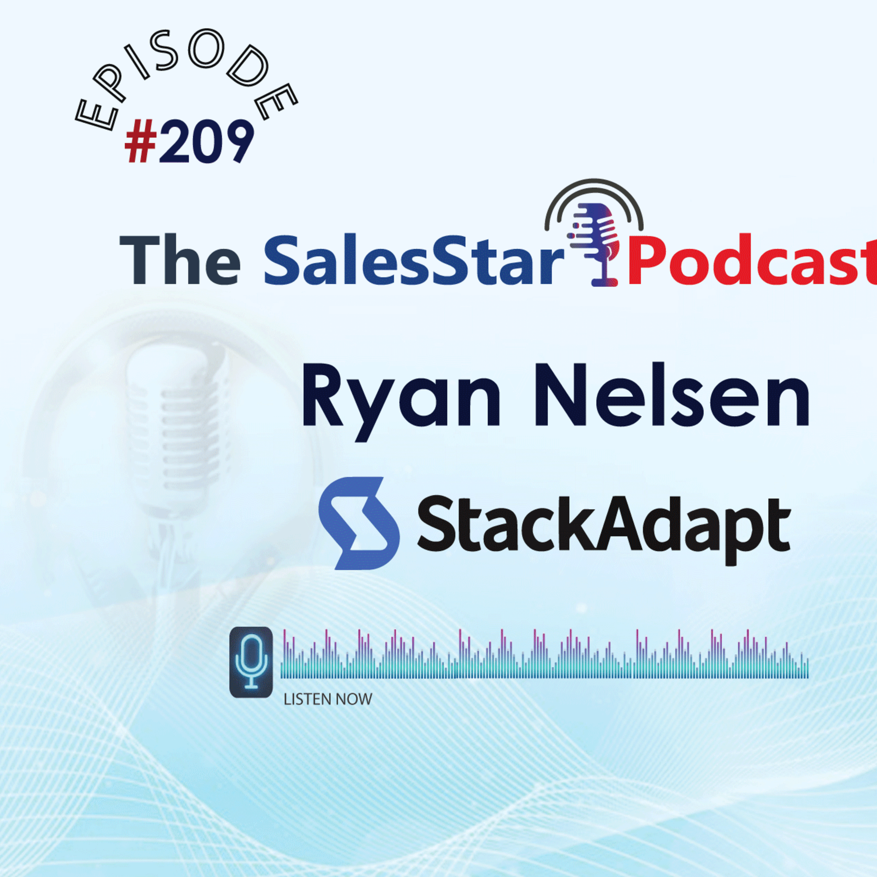 Episode 209: B2B SaaS Marketing and MarTech Best Practices with Ryan Nelsen, CMO at StackAdapt