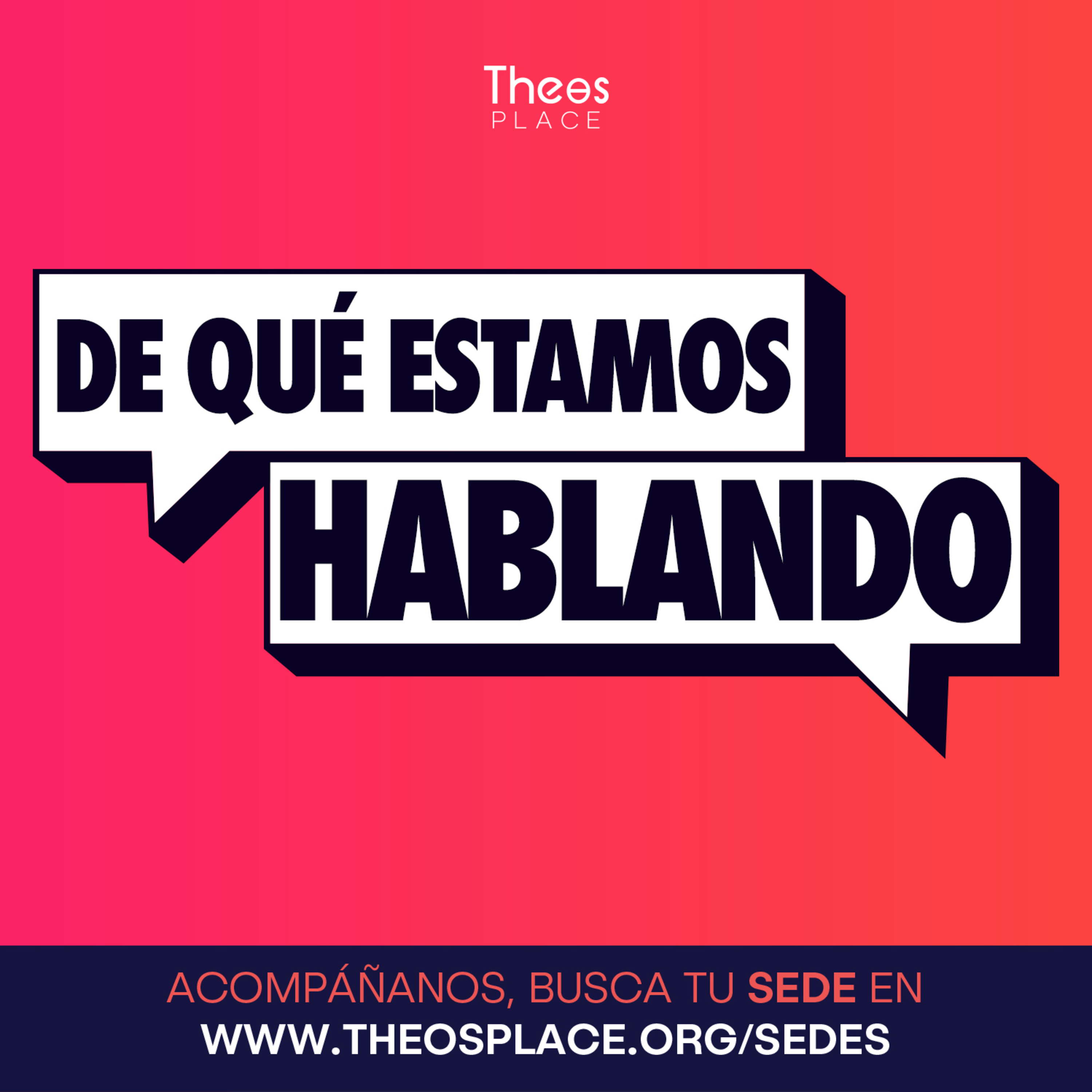 De Qué Estamos Hablando