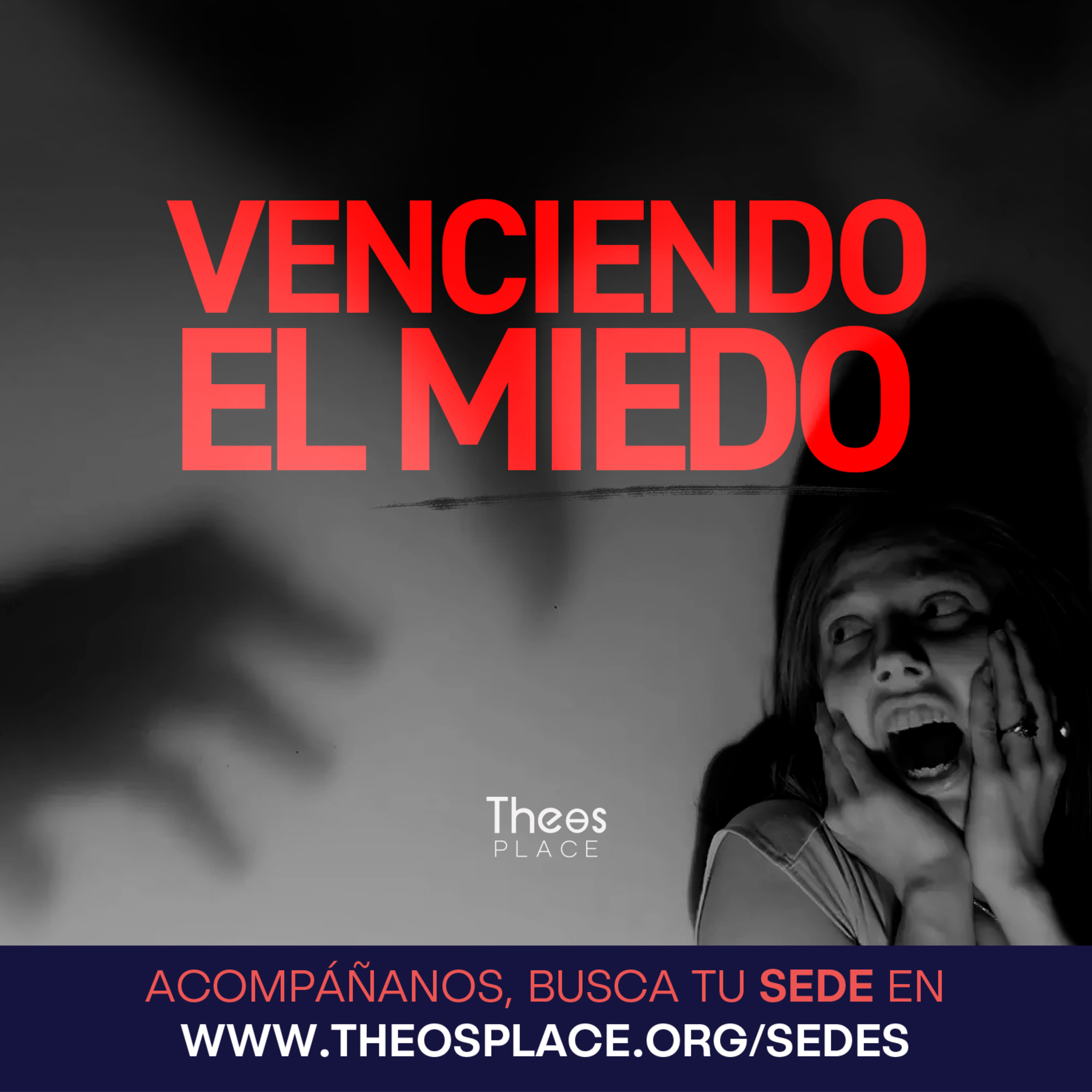 Venciendo el Miedo