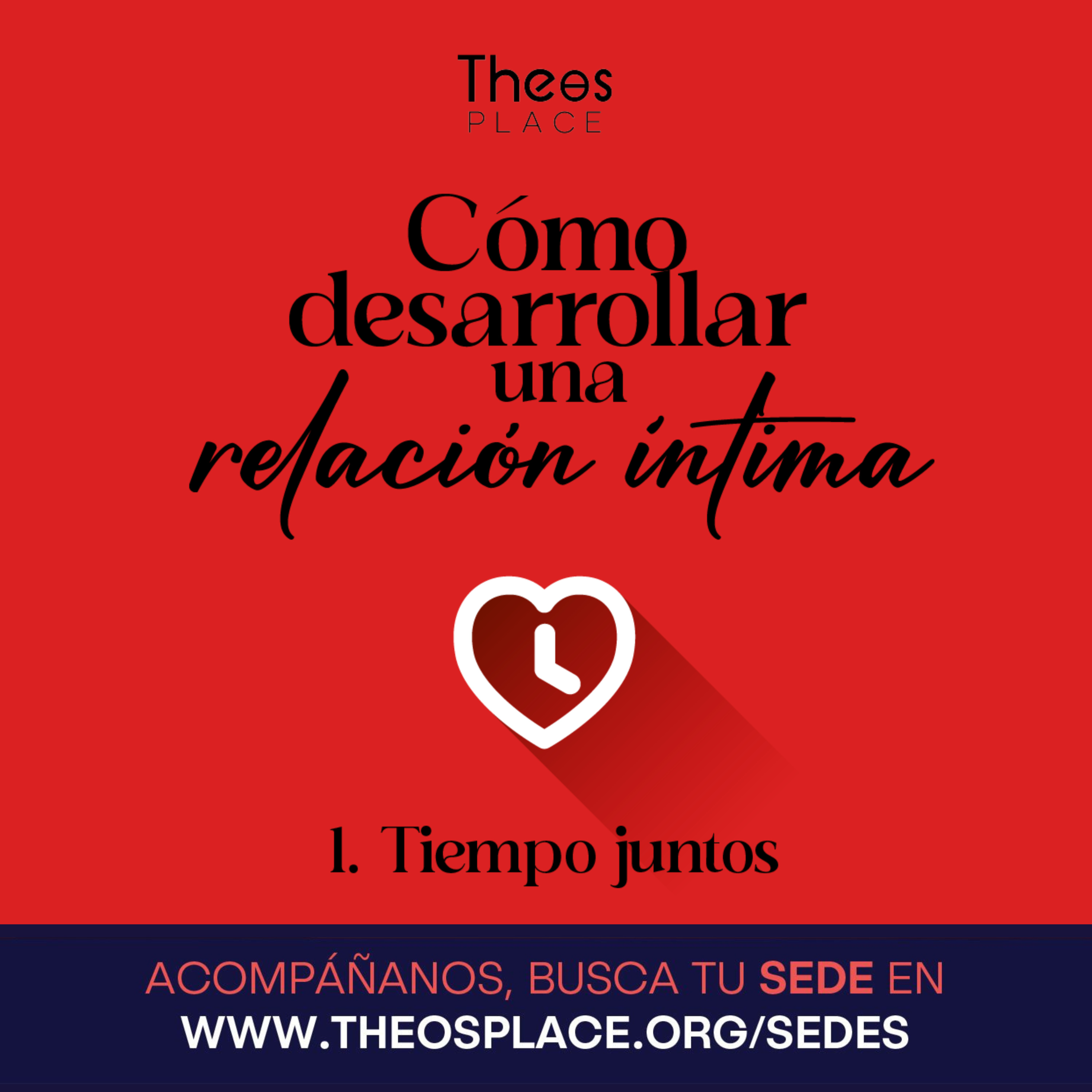 Cómo Desarrollar una Relación Intima Pt.1