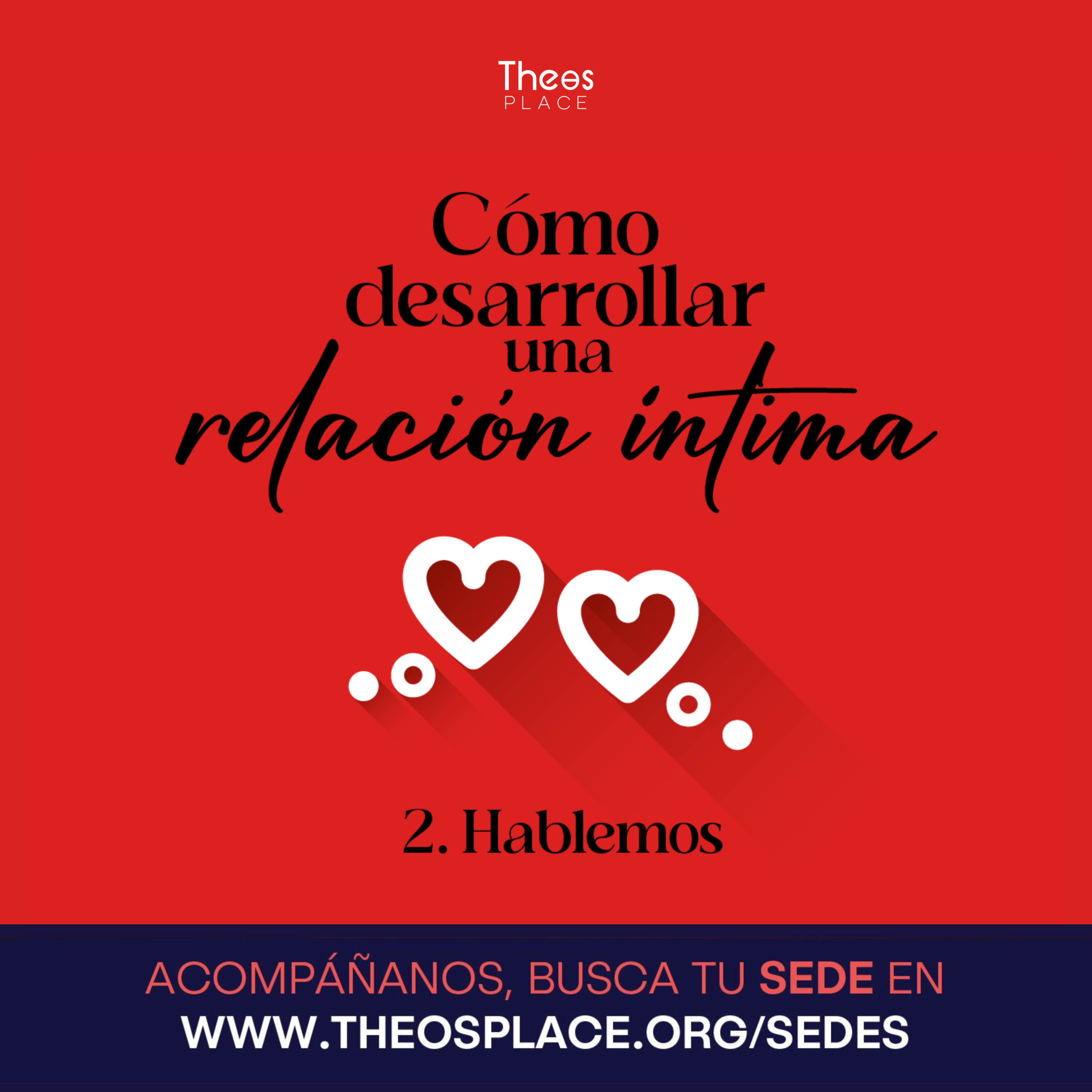 Cómo Desarrollar una Relación Intima Pt.2