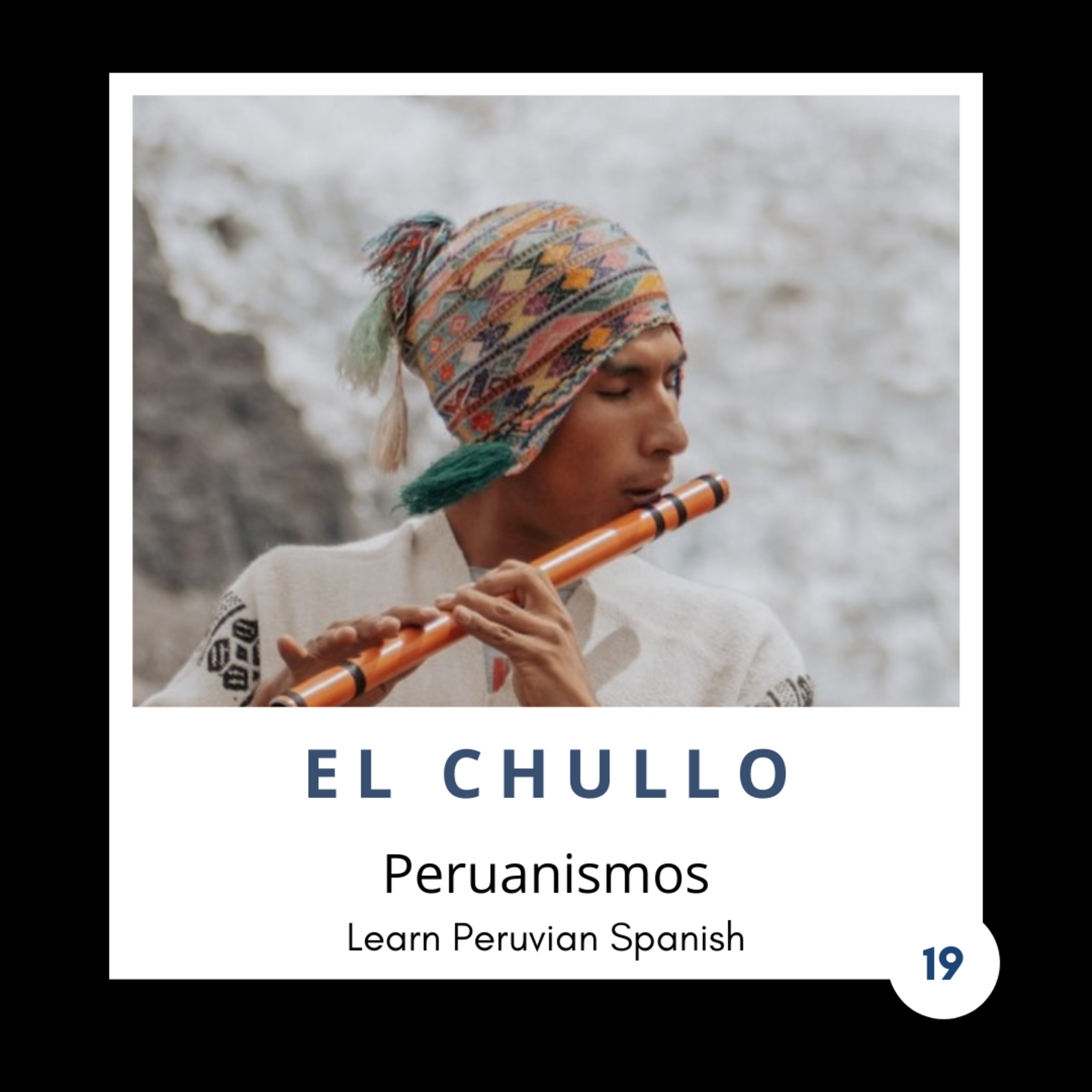 Learn Peruvian Spanish