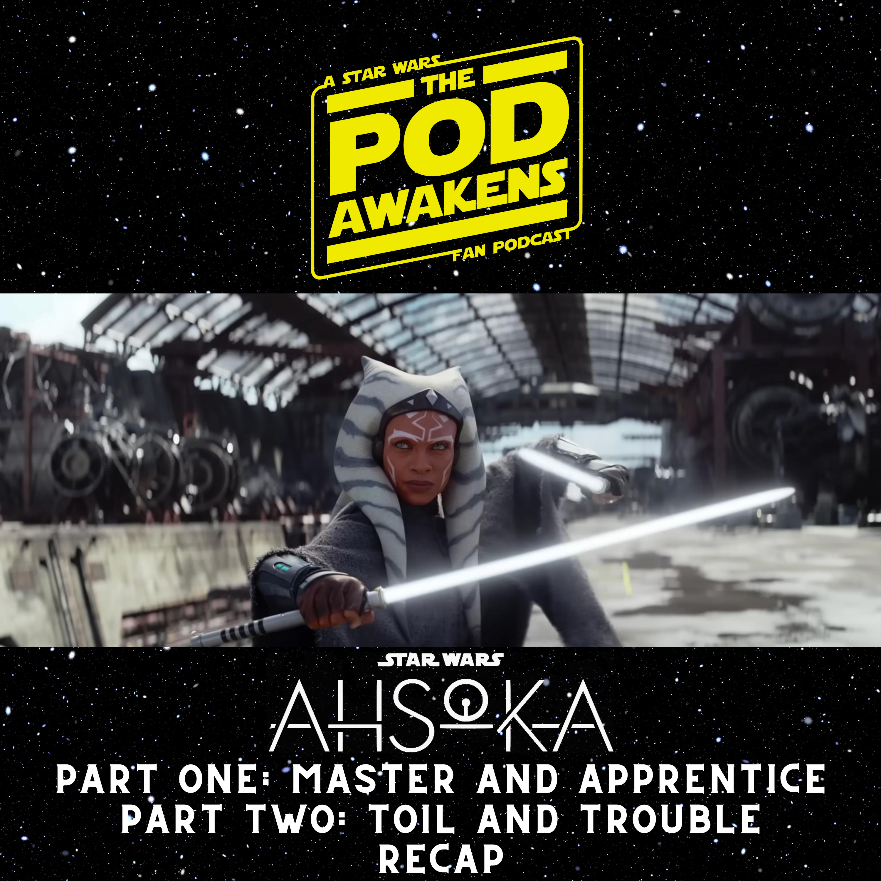 Ahsoka: Part One and Part Two Recaps episode artwork
