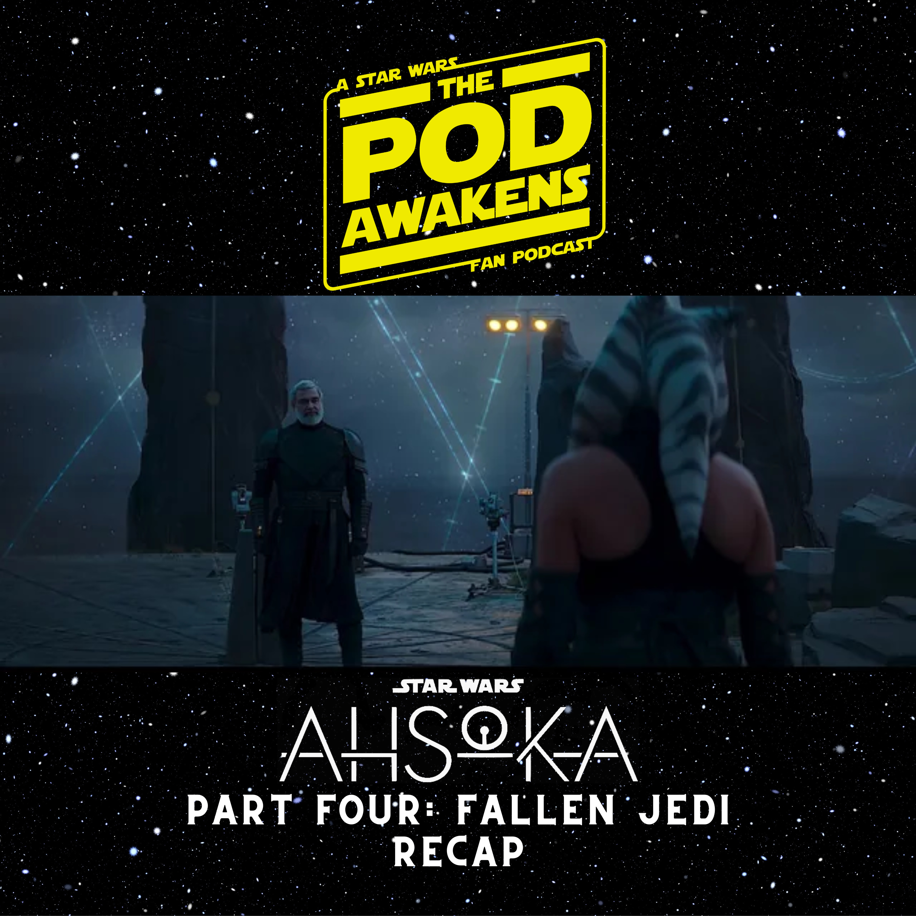 Ahsoka Part Four: Fallen Jedi Recap episode artwork