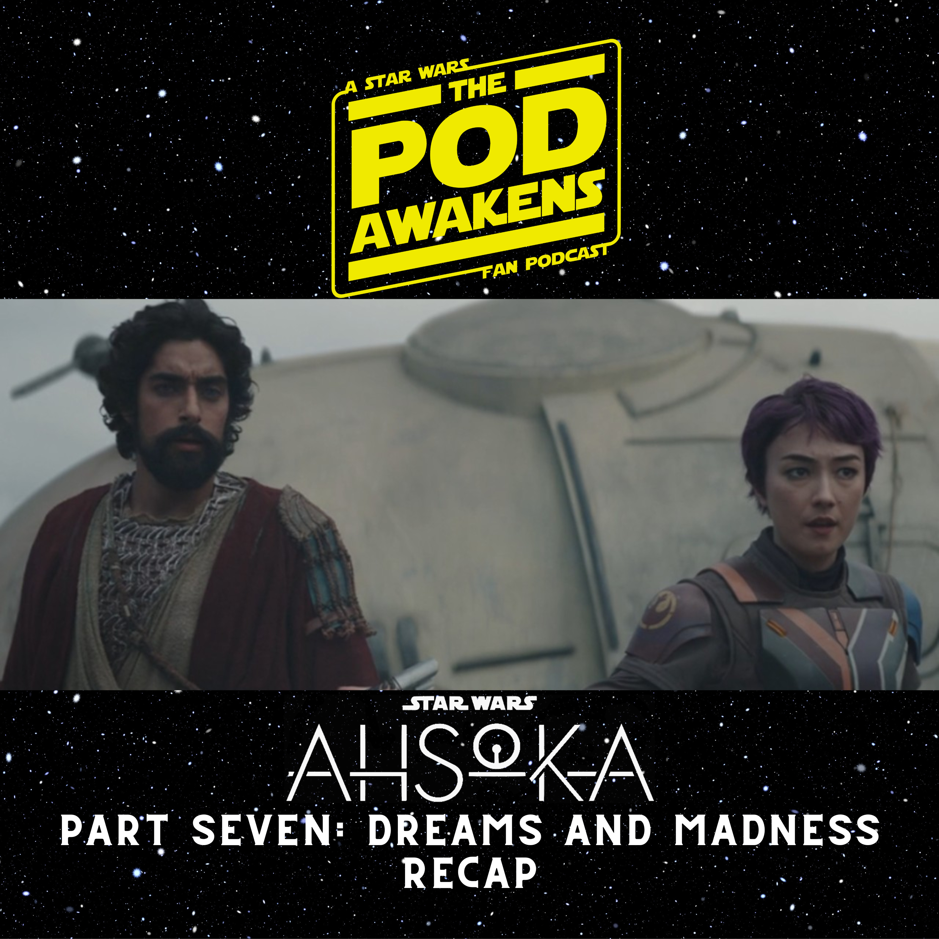 Ahsoka Part Seven: Dreams and Madness Recap episode artwork