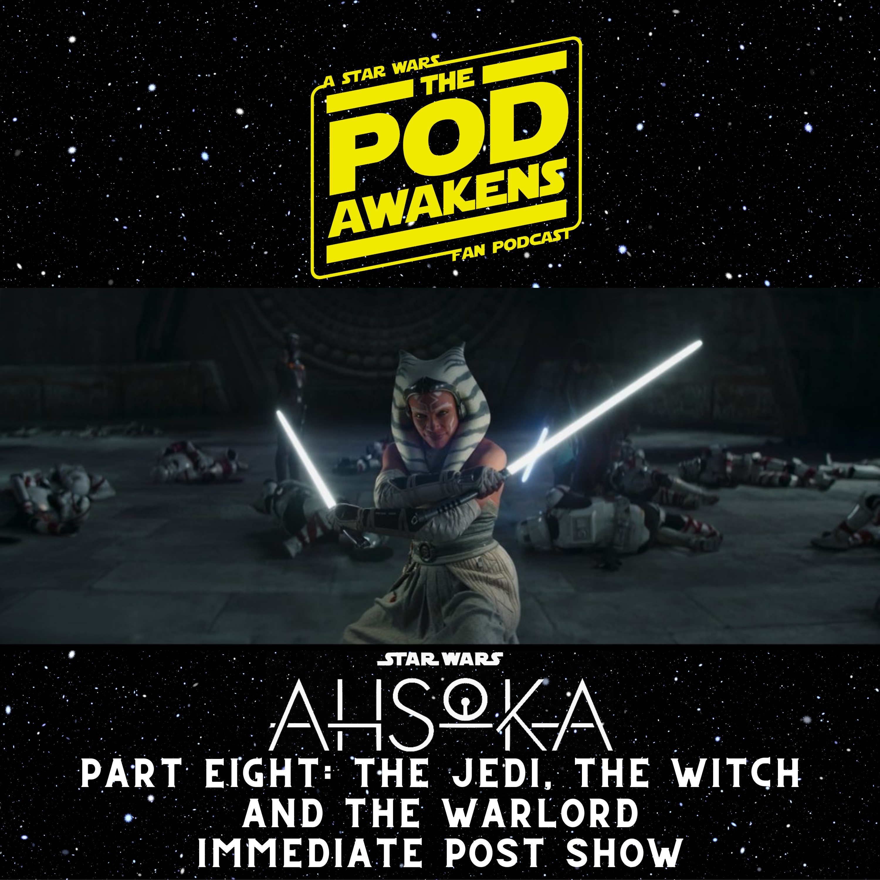 Ahsoka Part Eight: The Jedi, The Witch and The Warlord Instant Reaction episode artwork