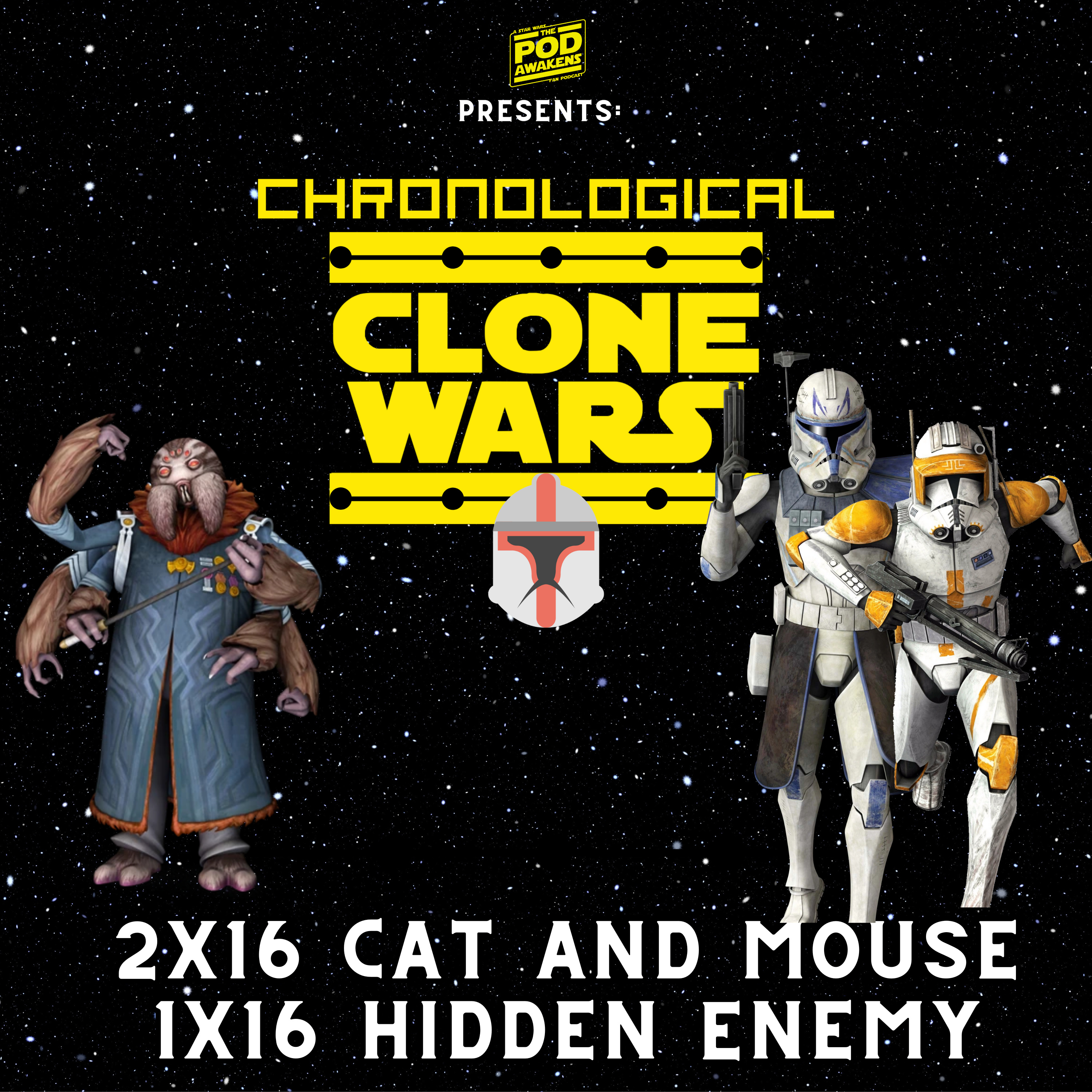 Chronological Clone Wars: 2x16 Cat and Mouse & 1x16 Hidden Enemy  episode artwork