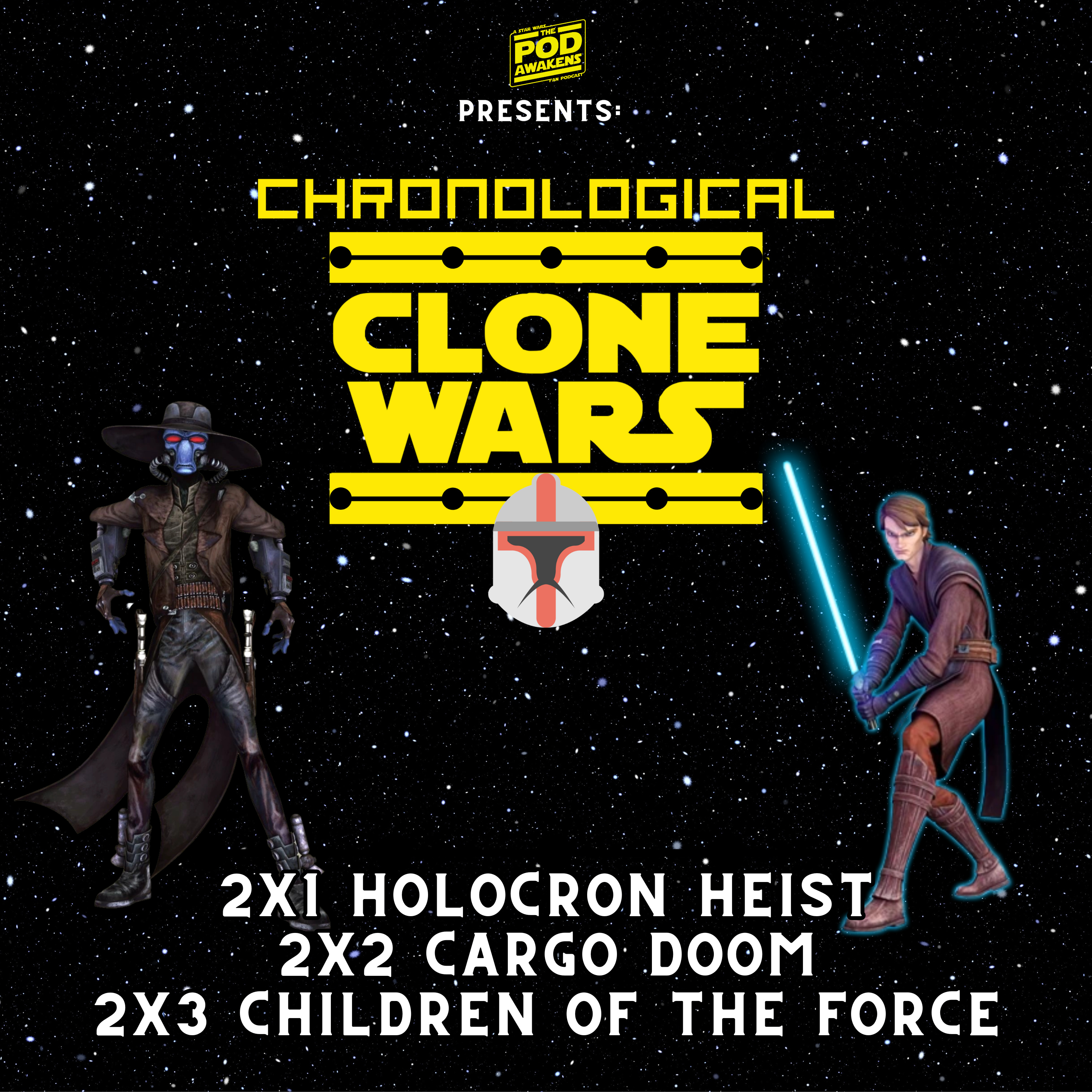 Chronological Clone Wars: 2x1 Holocron Heist, 2x2 Cargo of Doom & 2x3 Children of the Force episode artwork