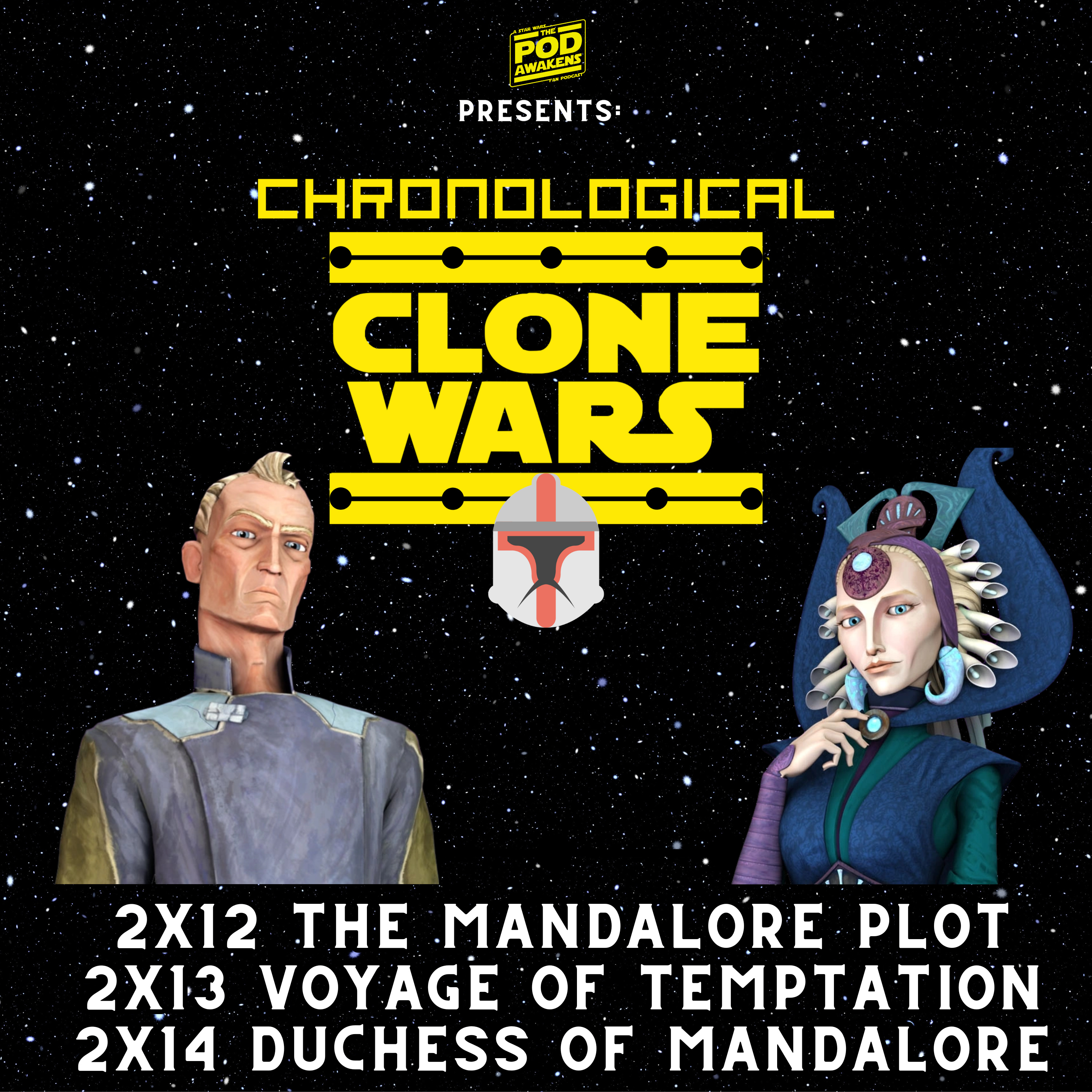  Chronological Clone Wars: 2x12 The Mandalore Plot, 2x13 Voyage of Temptation and 2x14 Duchess of Mandalore episode artwork