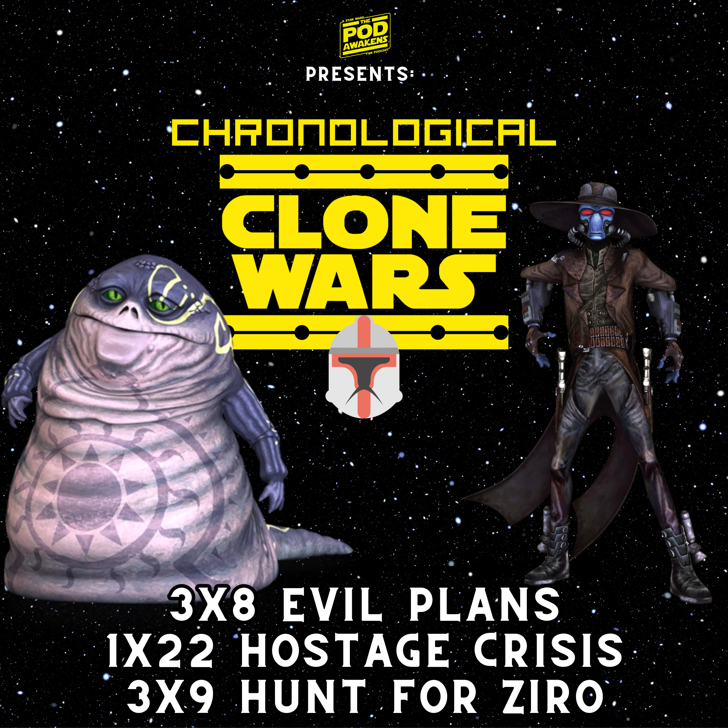 Chronological Clone Wars: 3x8 Evil Plans, 1x22 Hostage Crisis and 3x9 Hunt for Ziro episode artwork