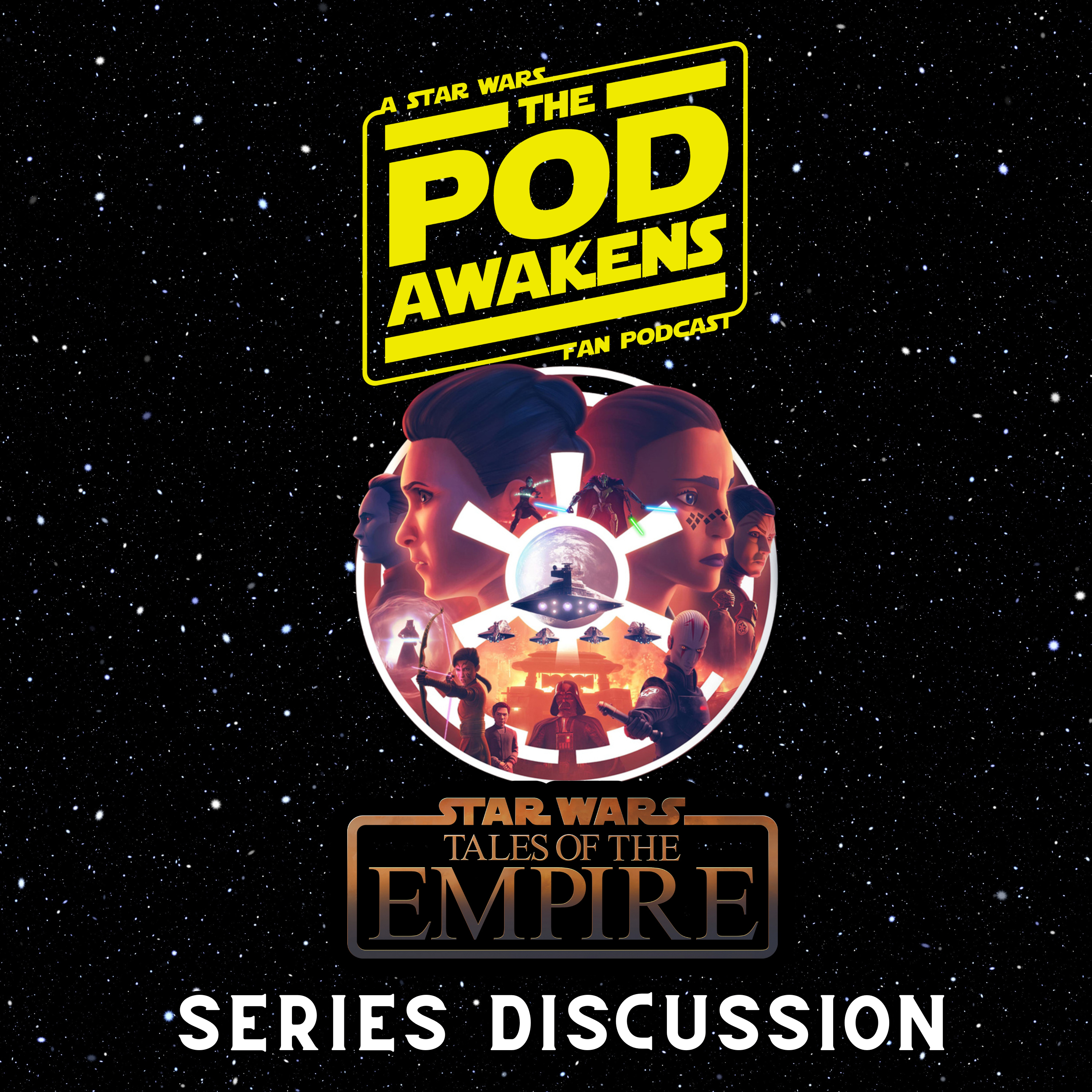 Tales of the Empire Spoiler Discussion episode artwork