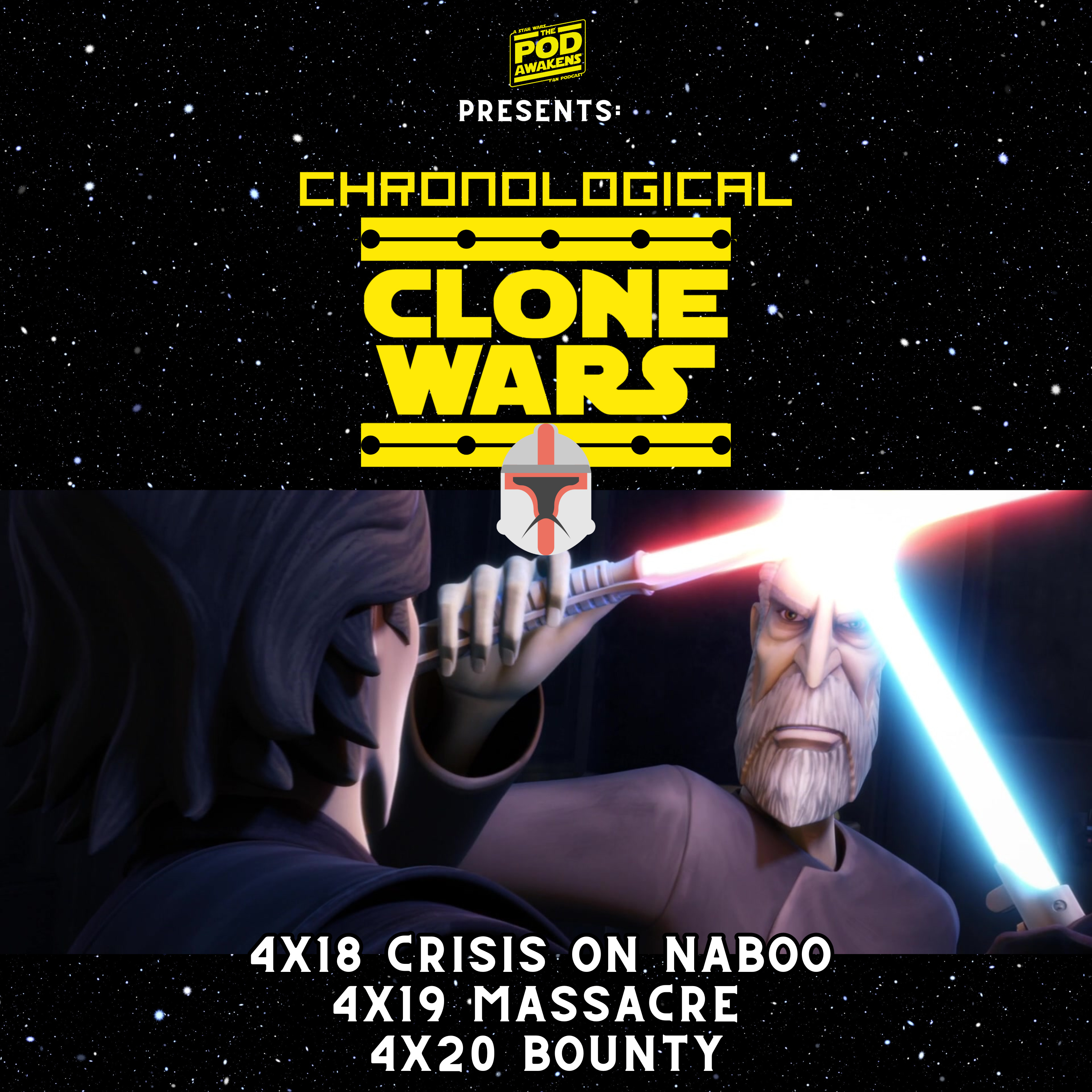 Chronological Clone Wars: 4x18 Crisis on Naboo, 4x19 Massacre, 4x20 Bounty episode artwork