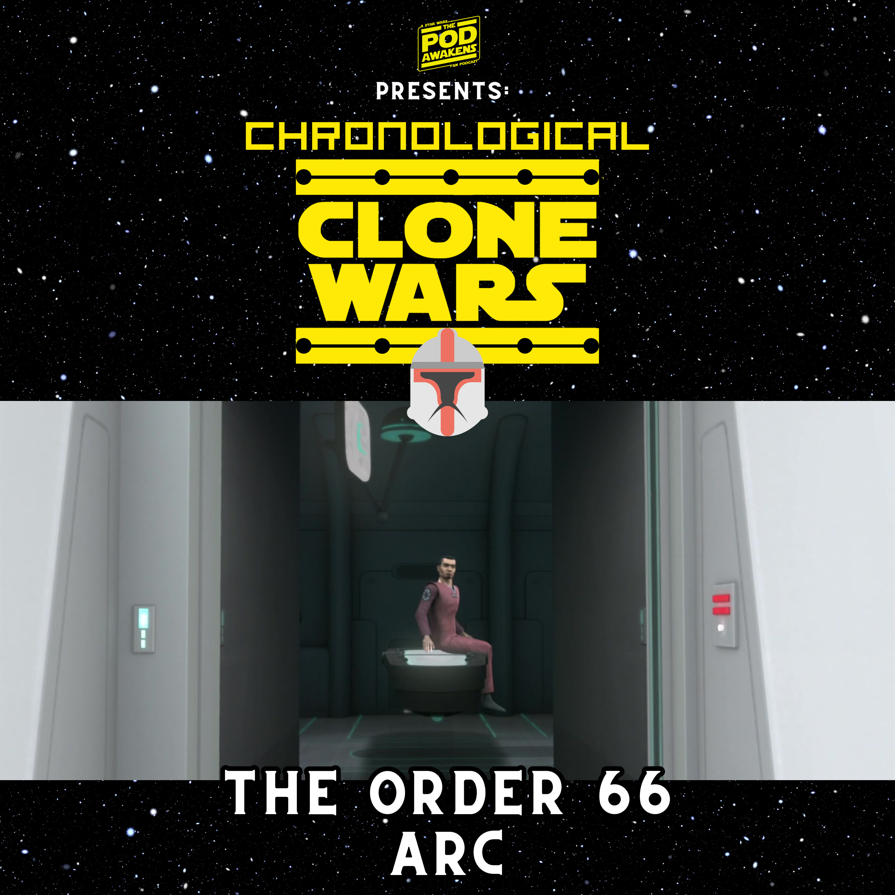 Chronological Clone Wars: The Order 66 Arc episode artwork