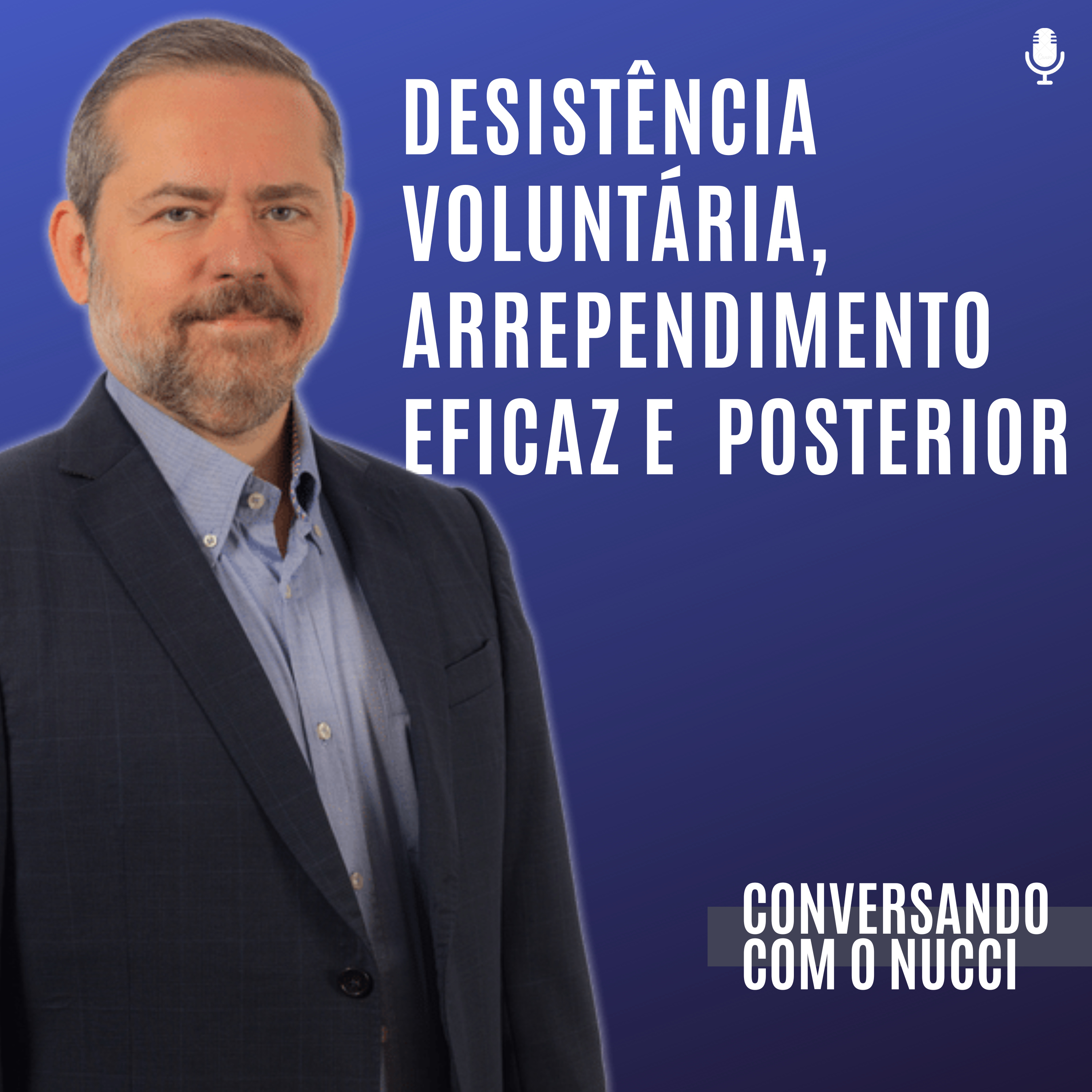 #141 Desistência voluntária, arrependimento eficaz e posterior episode artwork