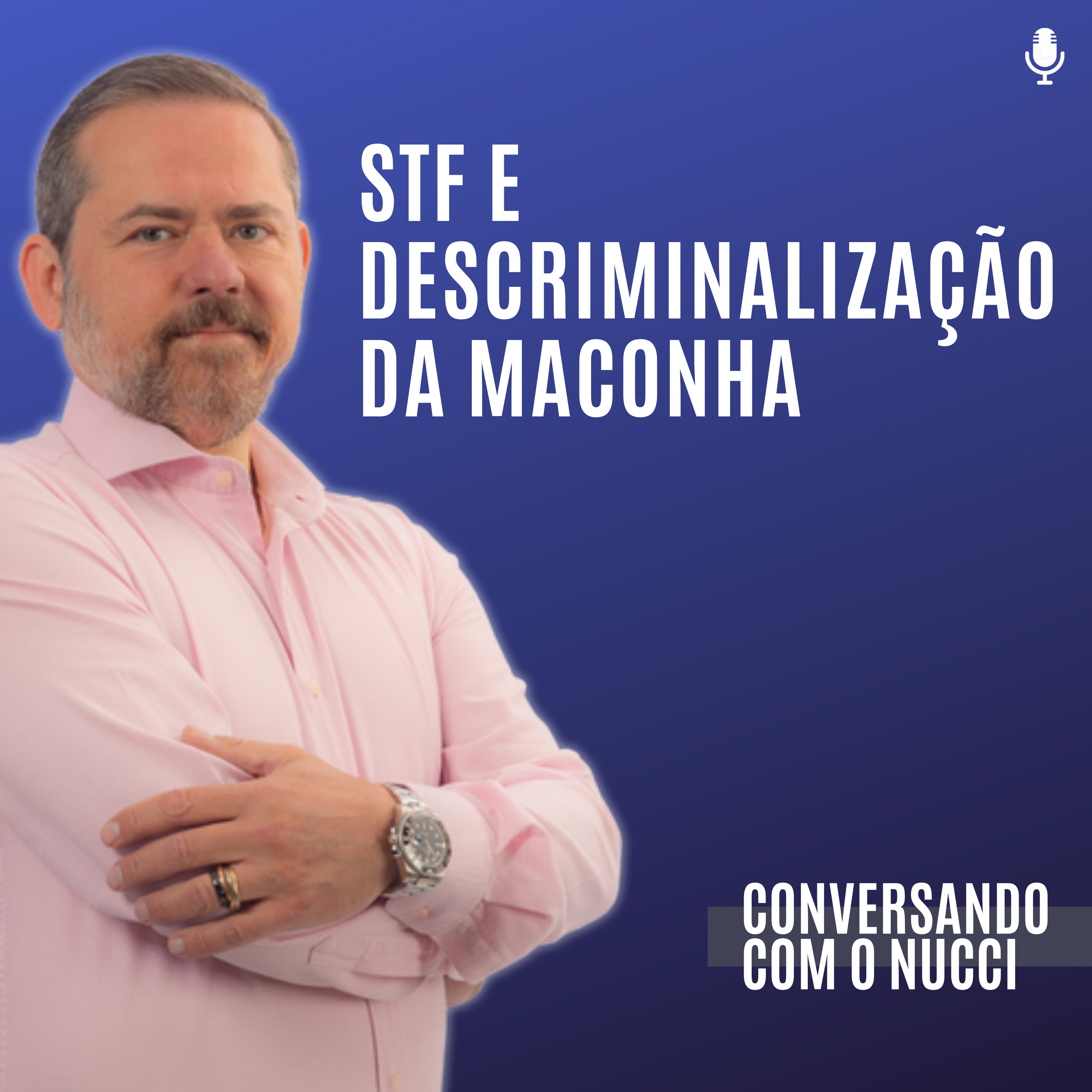 #167 STF e descriminalização da maconha episode artwork