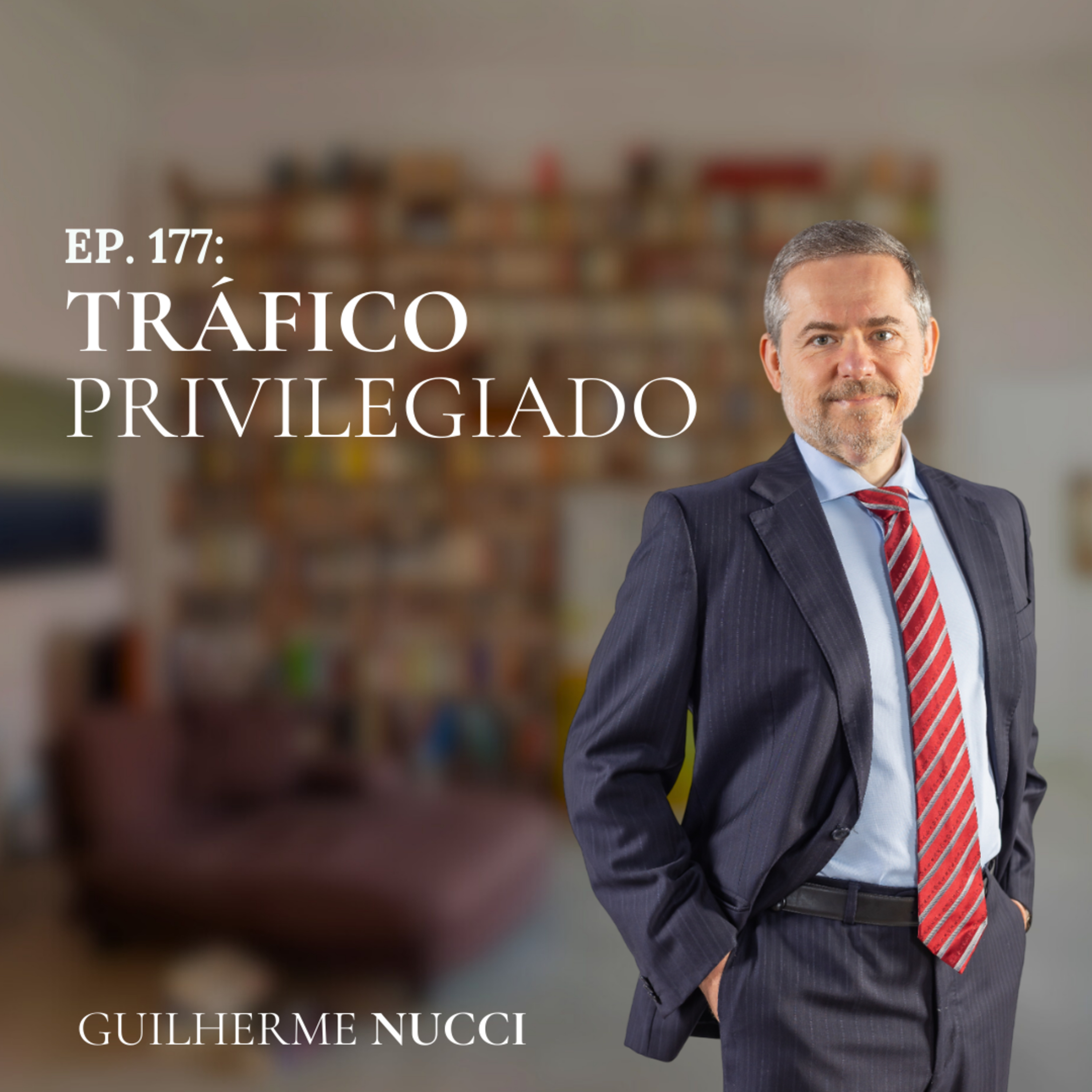 #177 Tráfico Privilegiado 