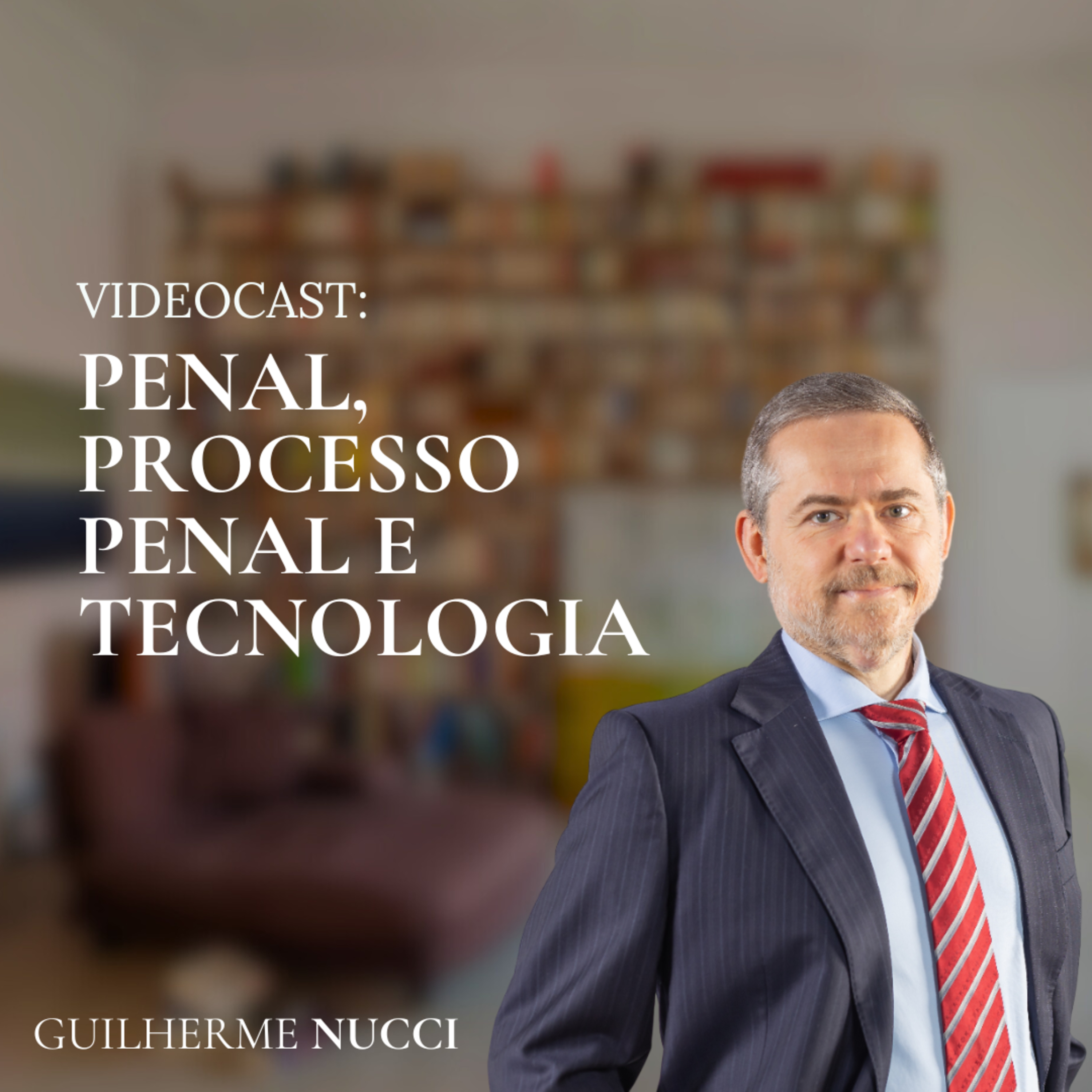 Videocast - Penal, processo penal e tecnologia