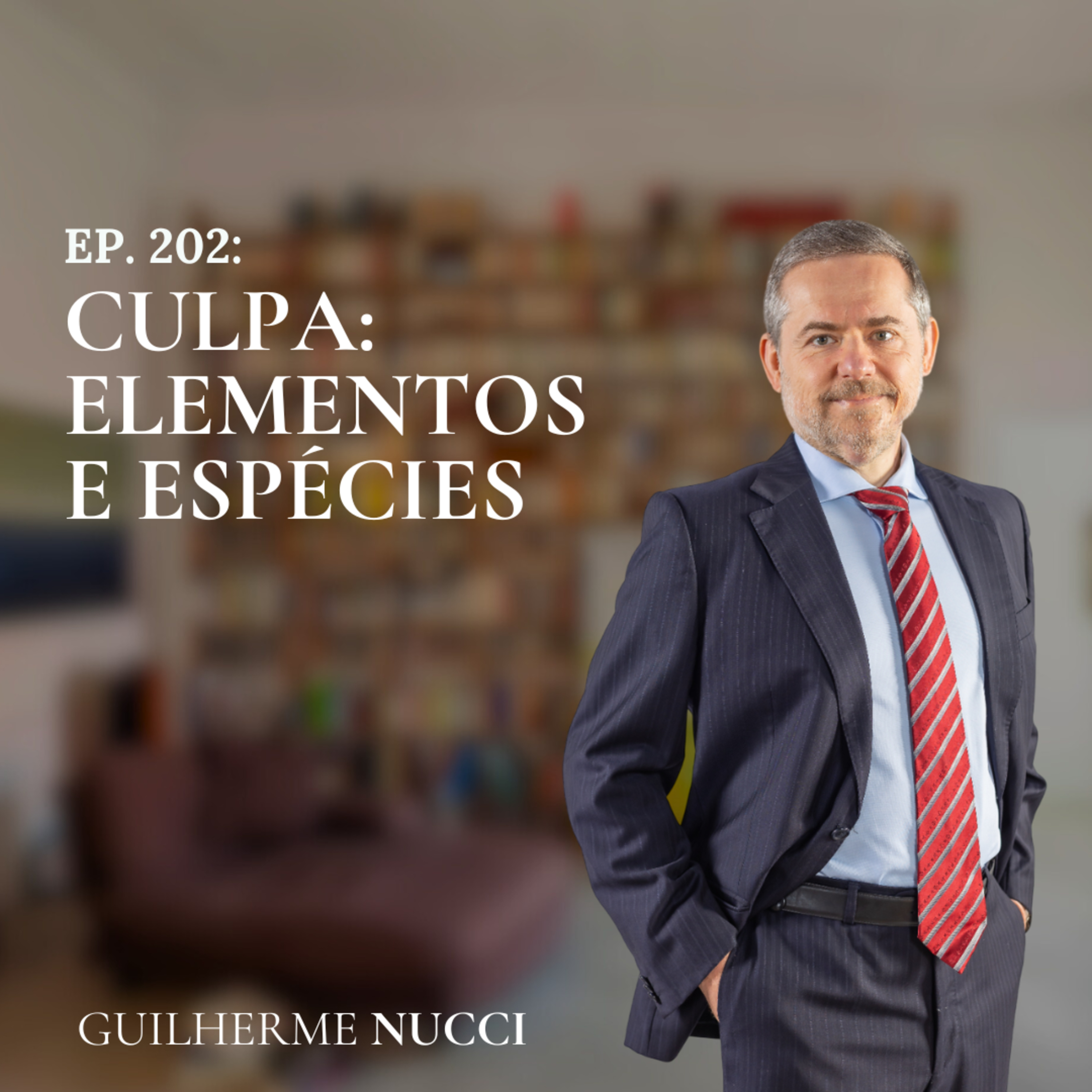 #202 Culpa: elementos e espécies