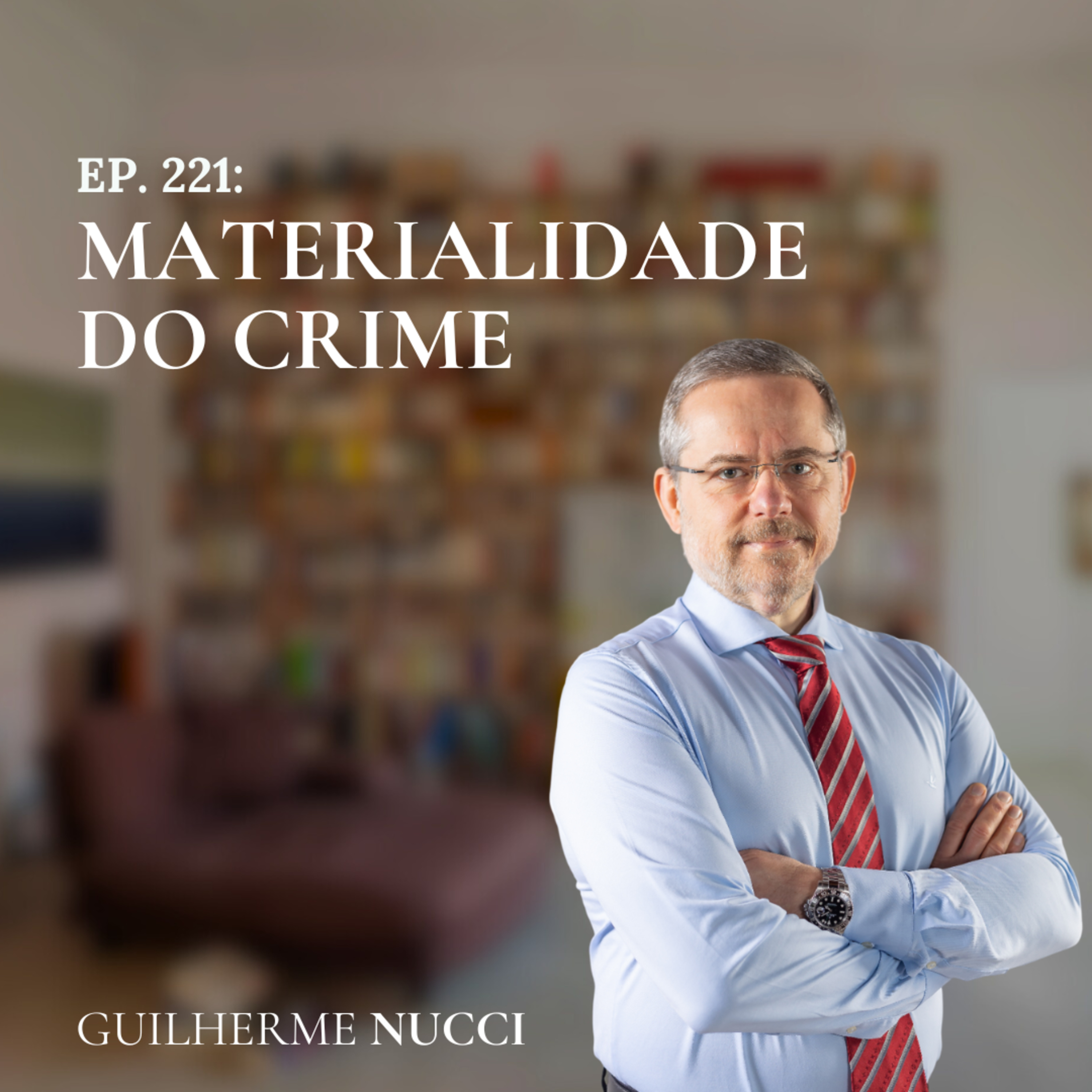 #221 Materialidade do crime