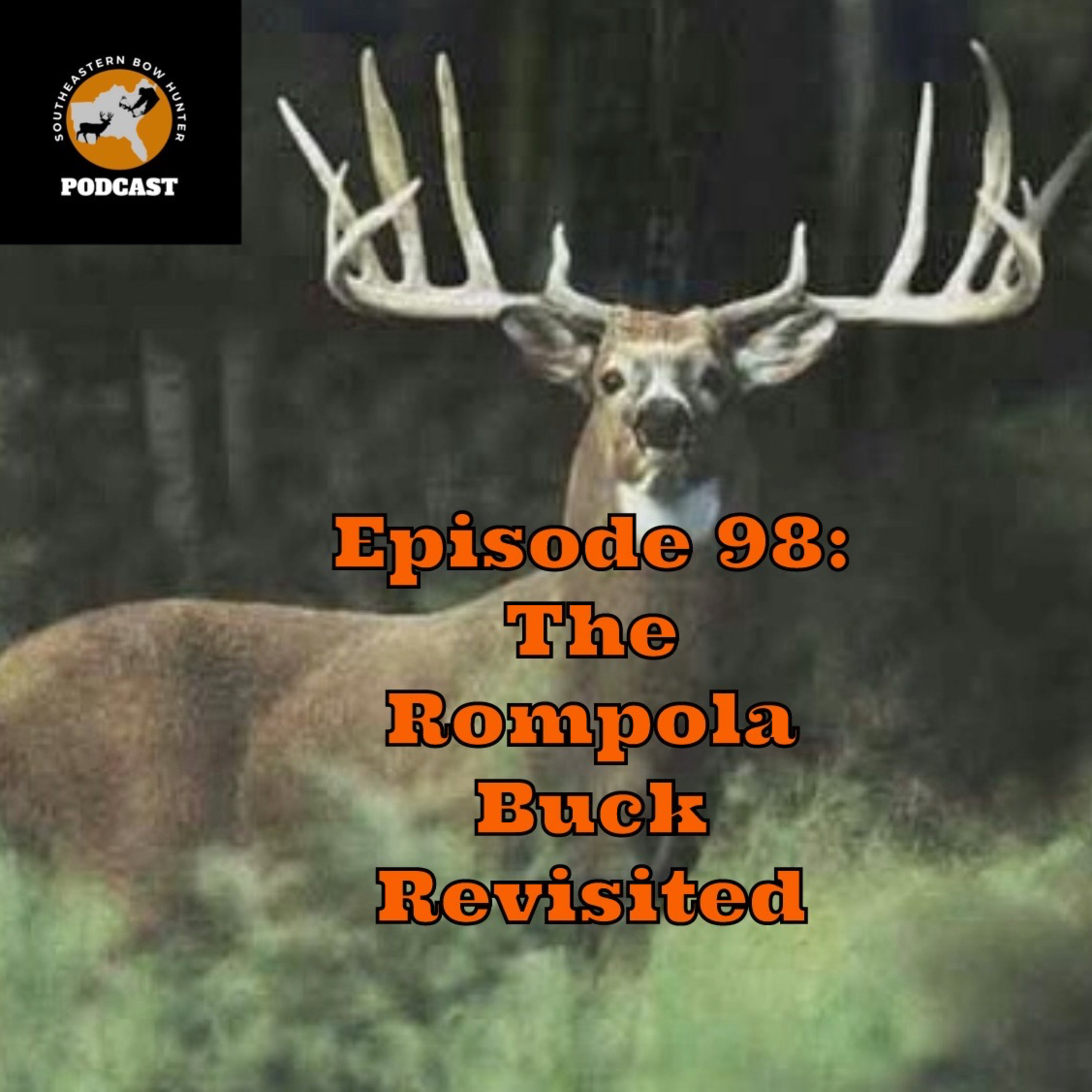 Episode 98: The Rompola Buck Revisited