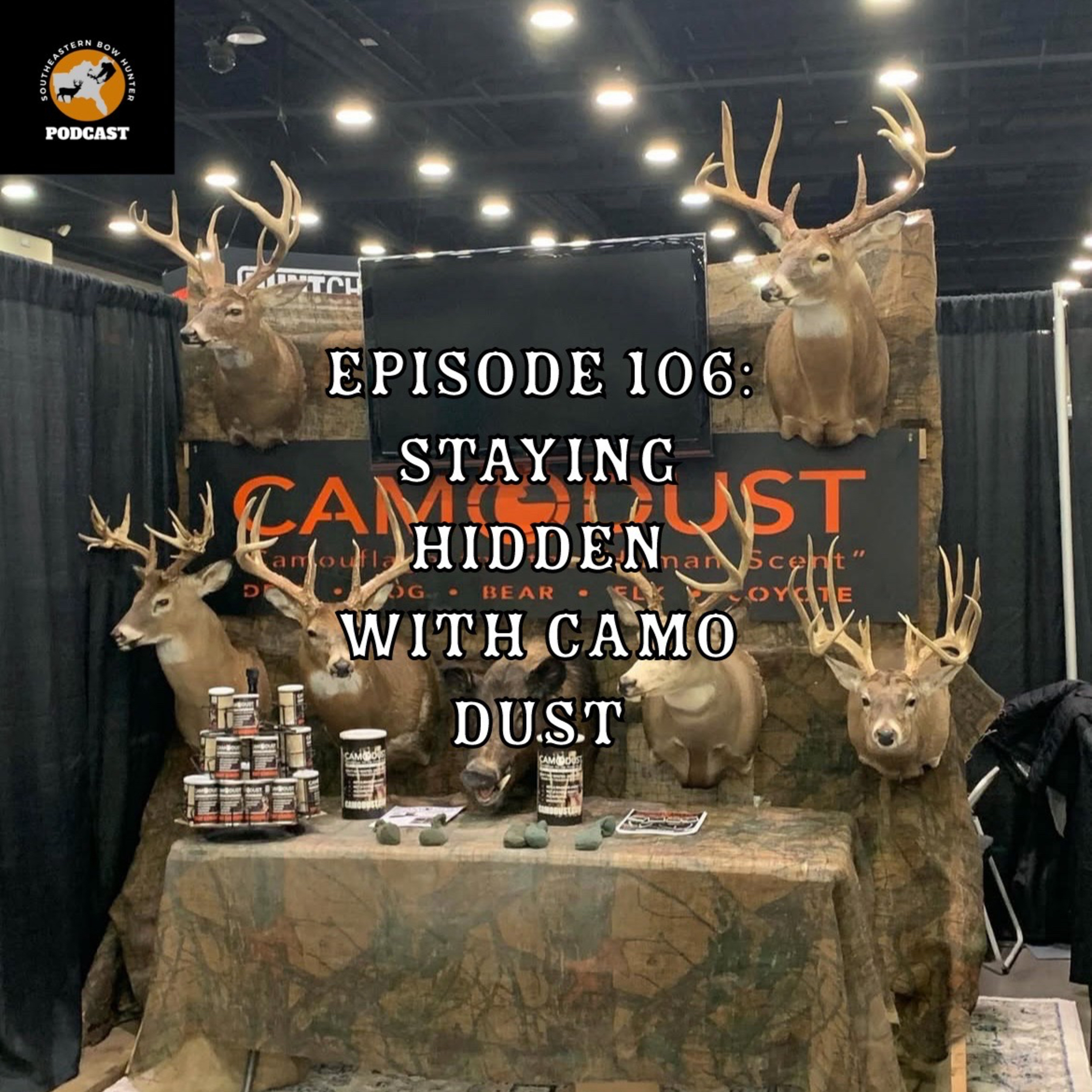Episode 106: Staying Hidden with Camo Dust
