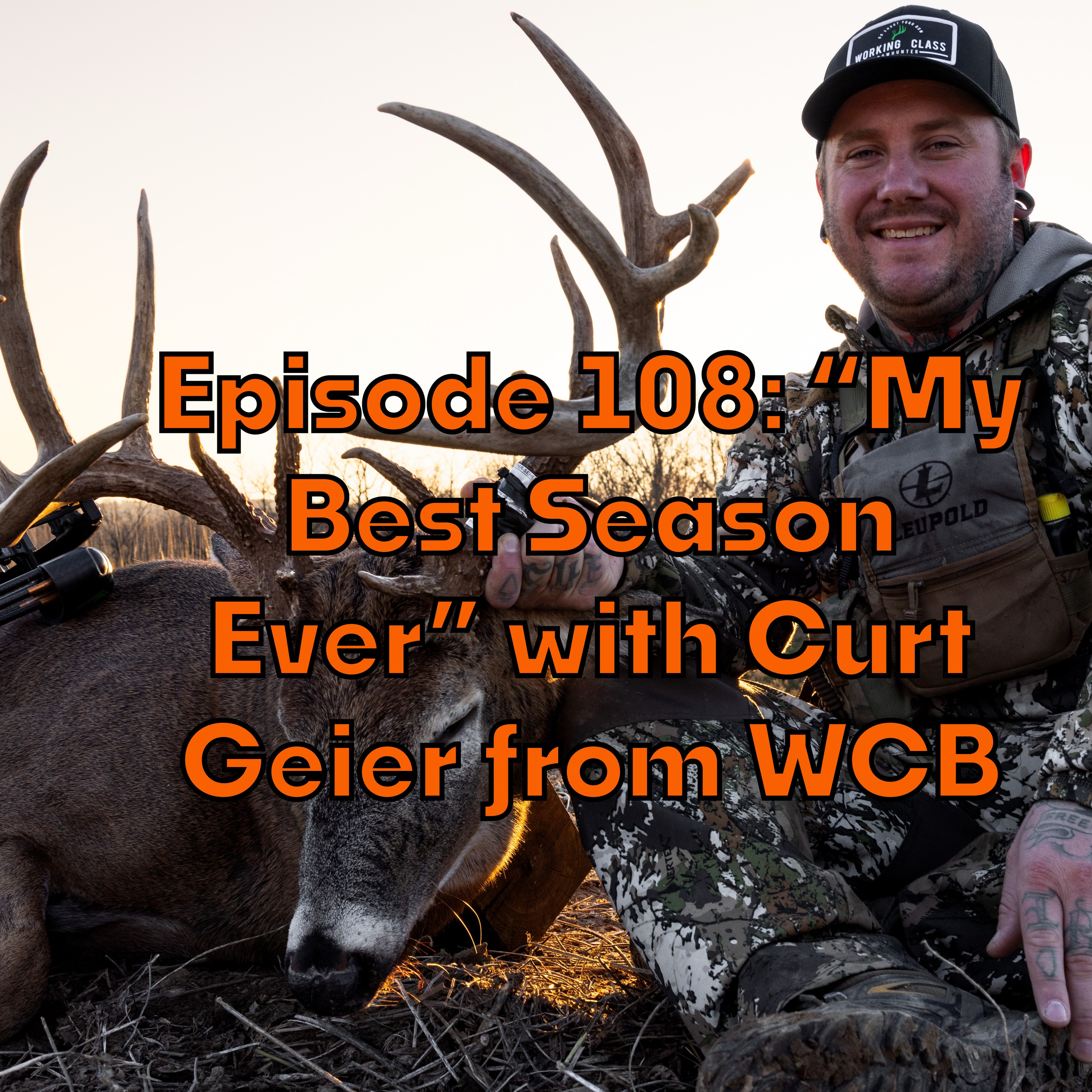 Episode 108: “My Best Season Ever” with Curt Geier from WCB