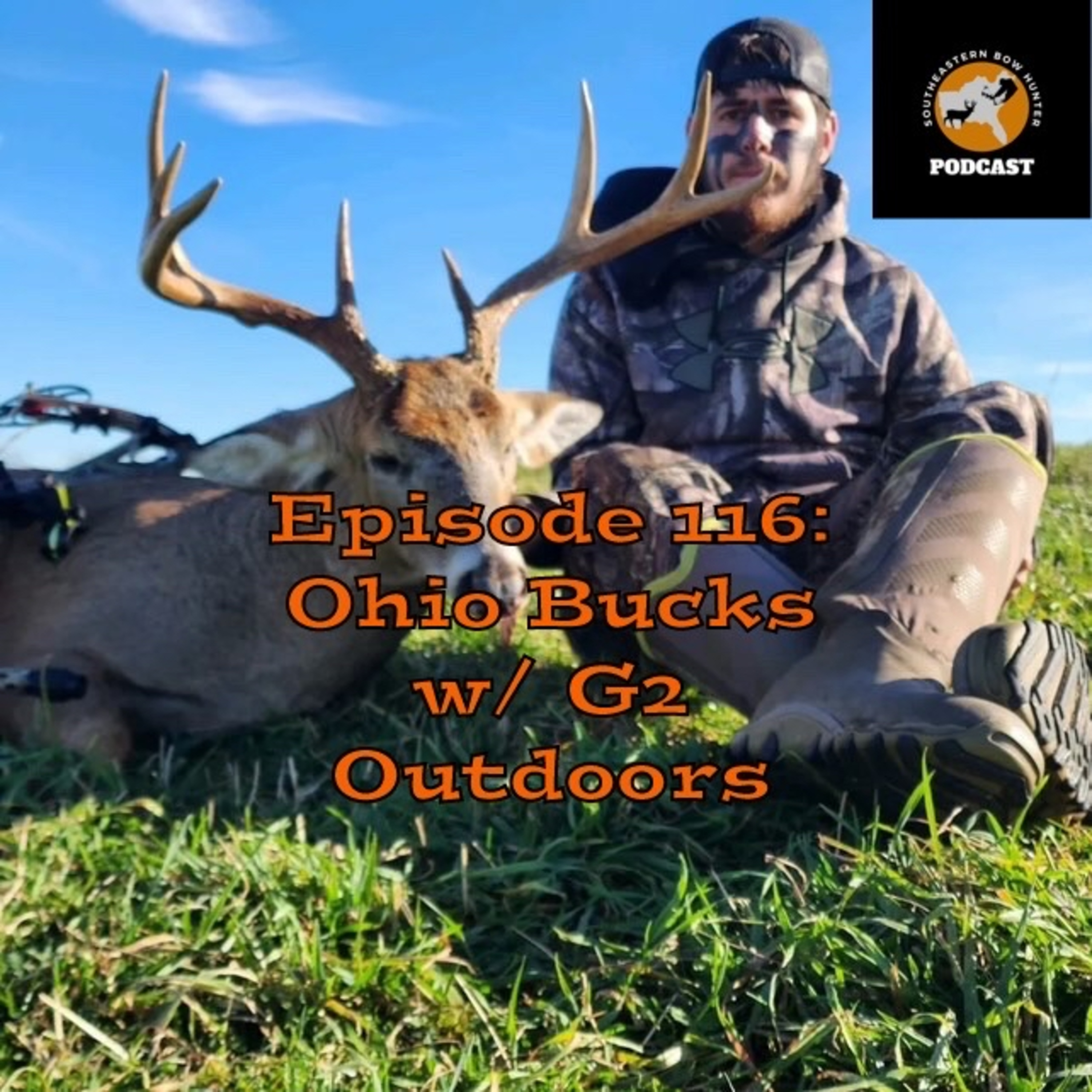 Episode 116: Ohio Bucks w/ G2 Outdoors