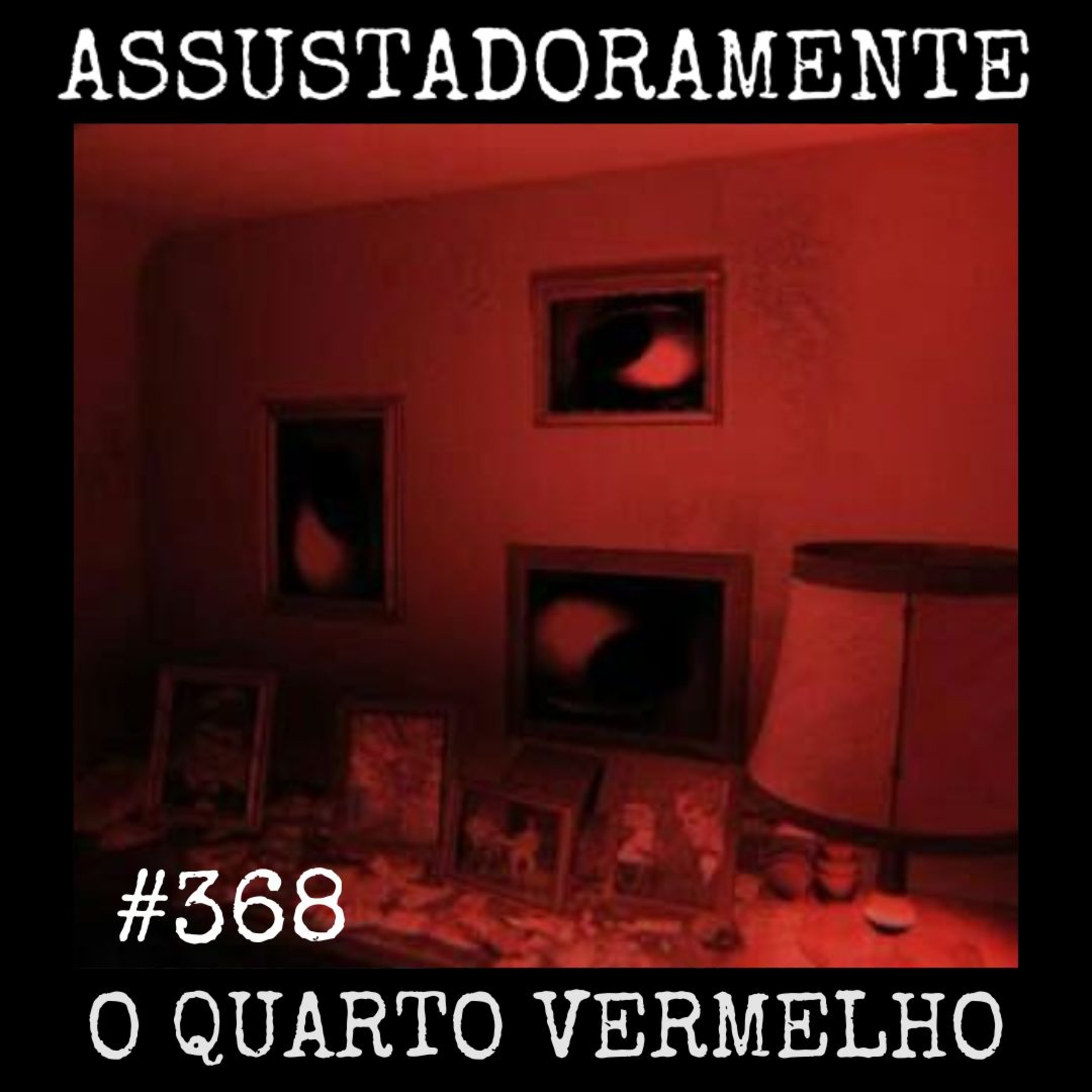 #369 O QUARTO VERMELHO e outras histórias sobrenaturais
