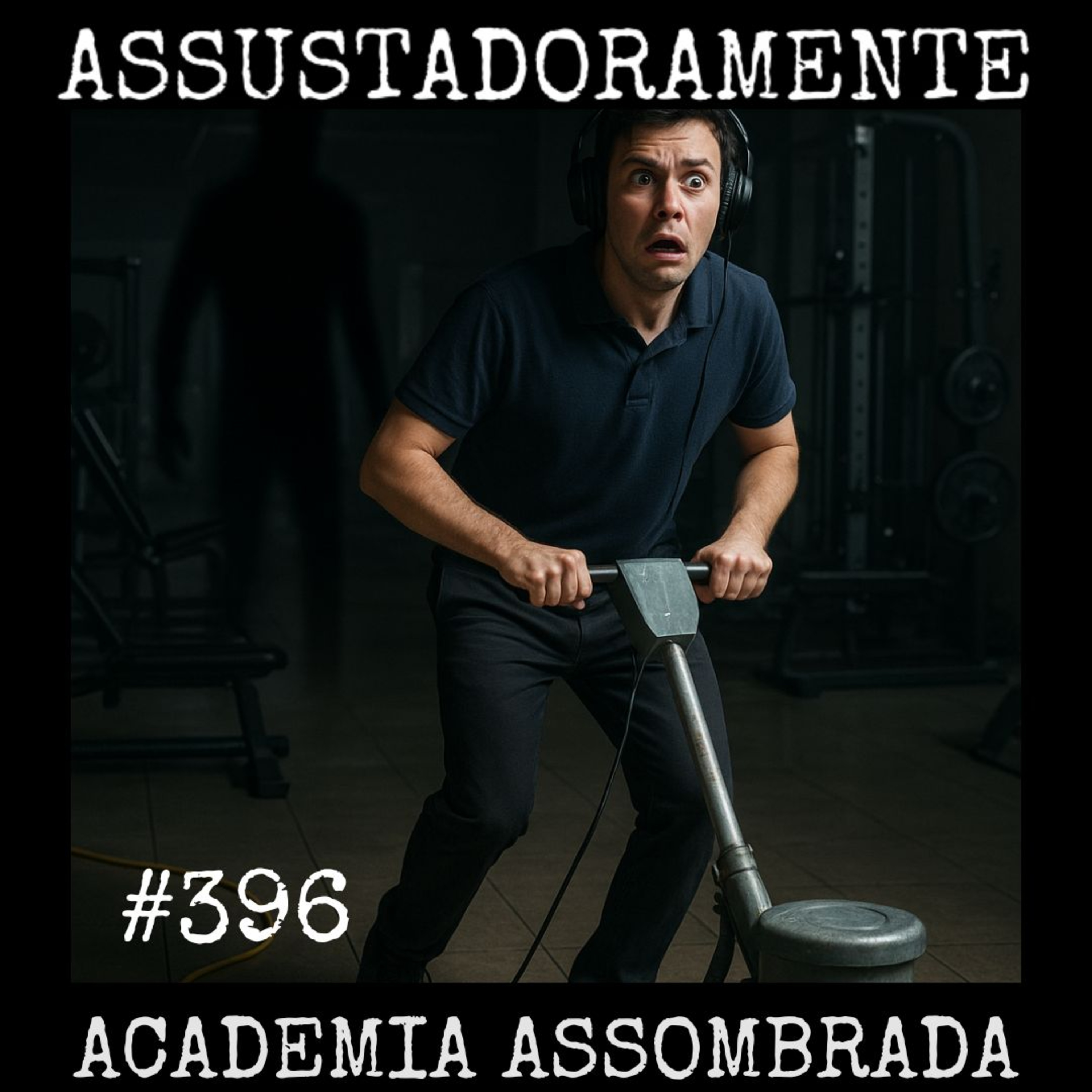 #396 ACADEMIA ASSOMBRADA e outras histórias assombradas